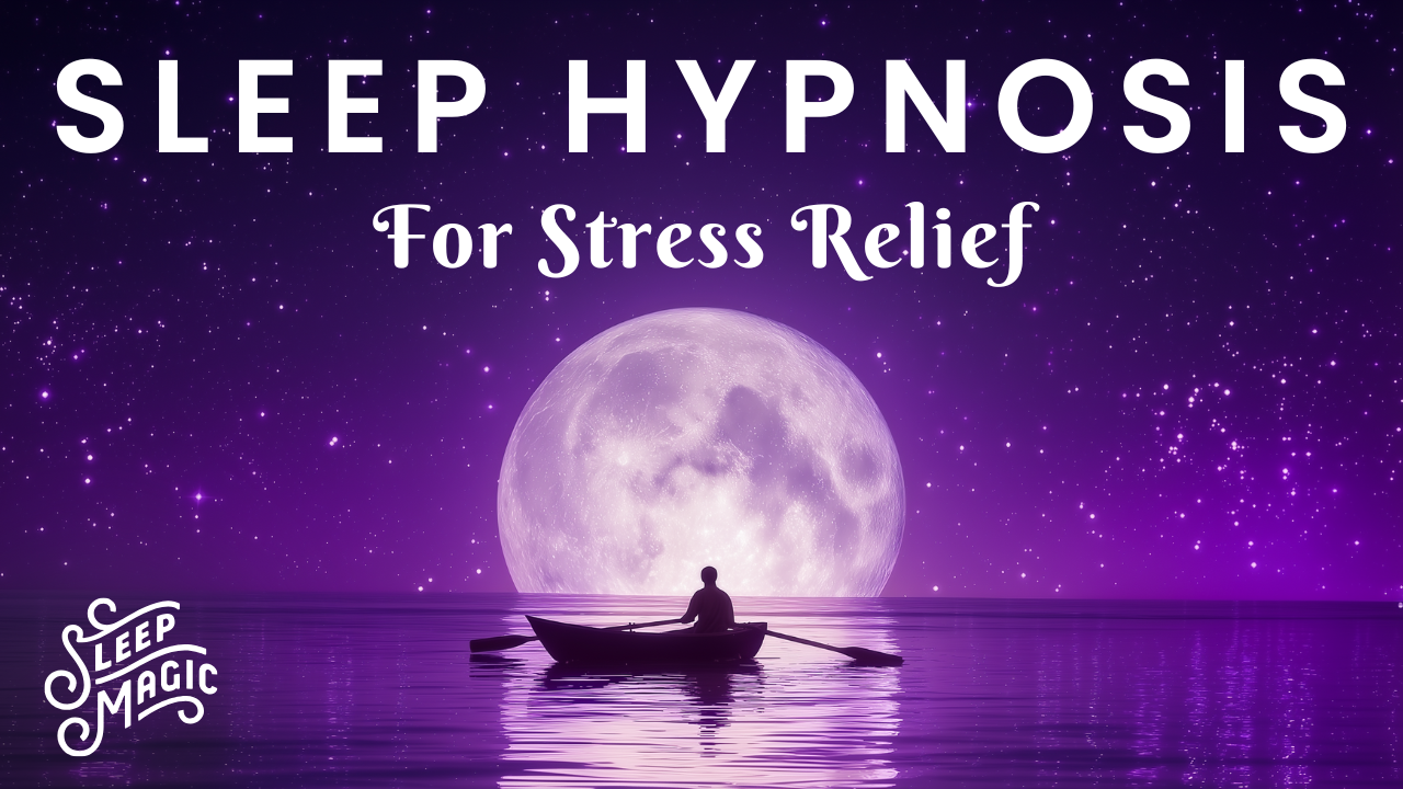 Releasing The Day | Relaxing Sleep Hypnosis For Stress Relief