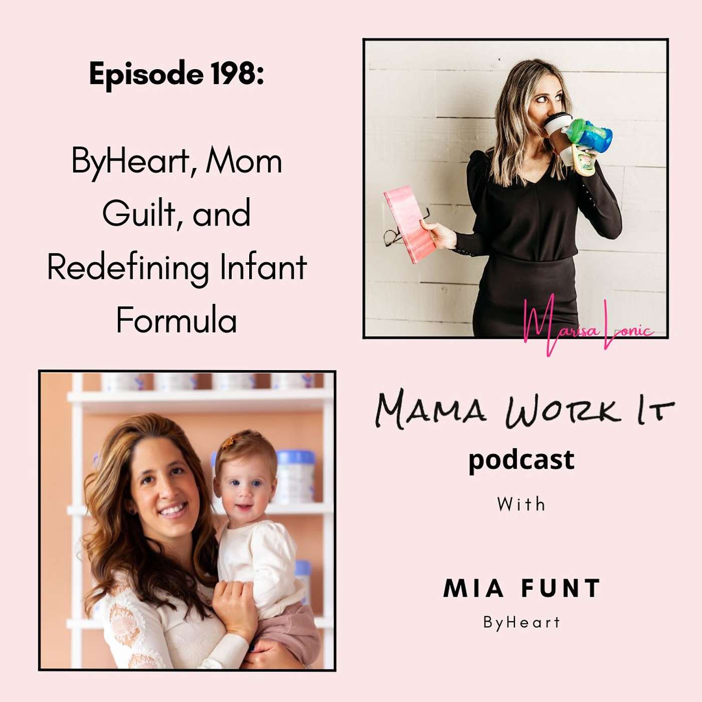 ByHeart, Mom Guilt, and Redefining Infant Formula with Mia Funt