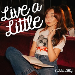 Live A Little with Nikki Lilly