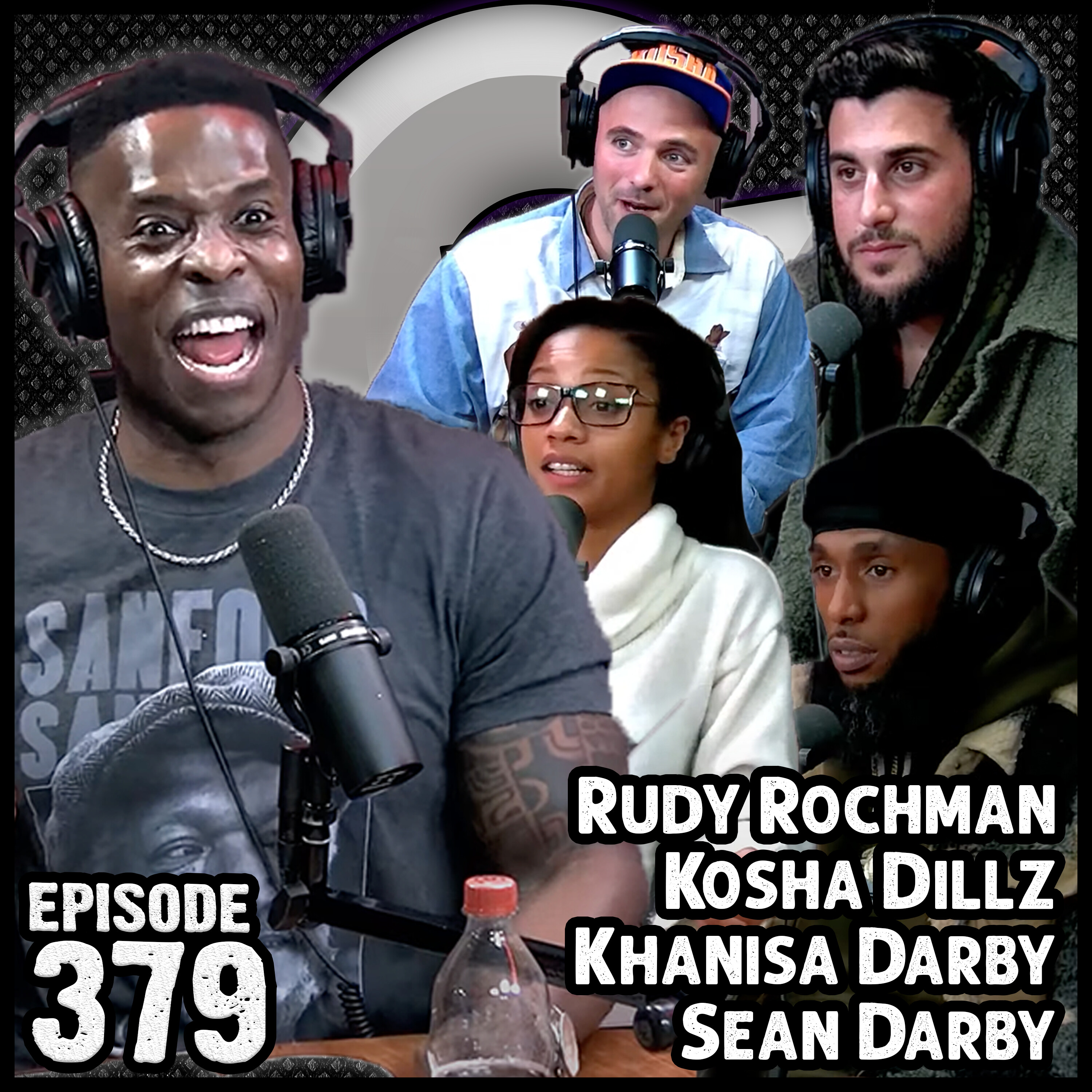 Ep #379 - Filmmaker RUDY ROCHMAN & KOSHA DILLZ | KHANISA & SEAN DARBY episode artwork