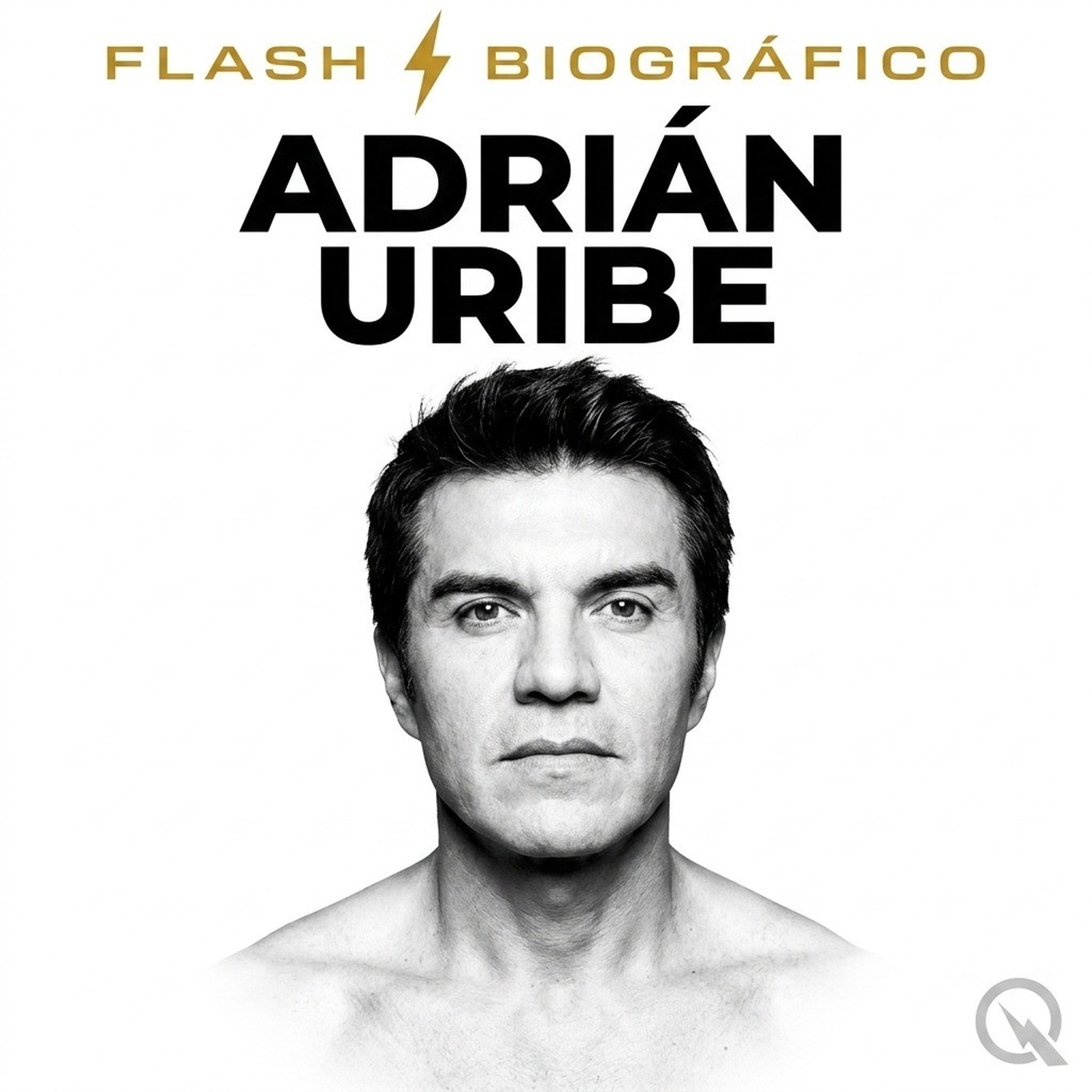 Adrián Uribe - Flash Biográfico