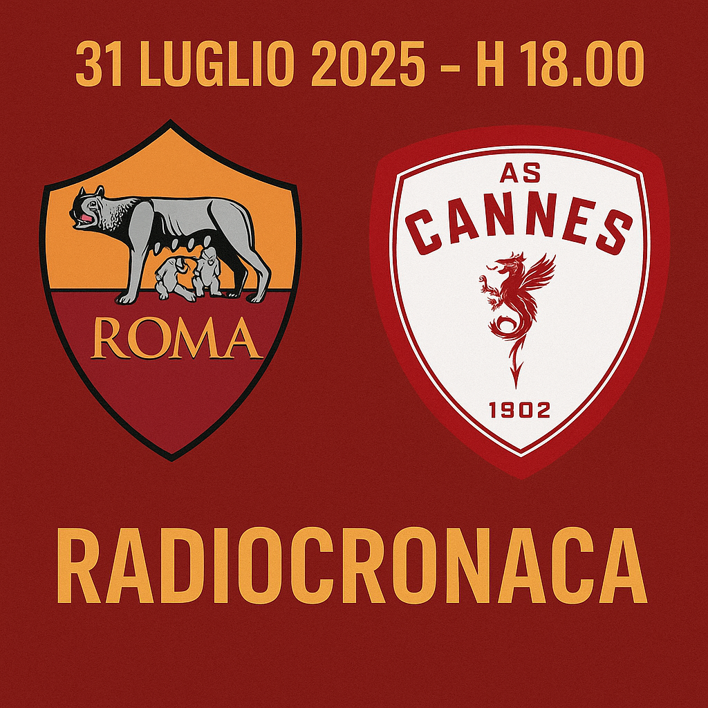 Radiocronaca Roma-Cannes 3-0 (31/07/2025) episode artwork