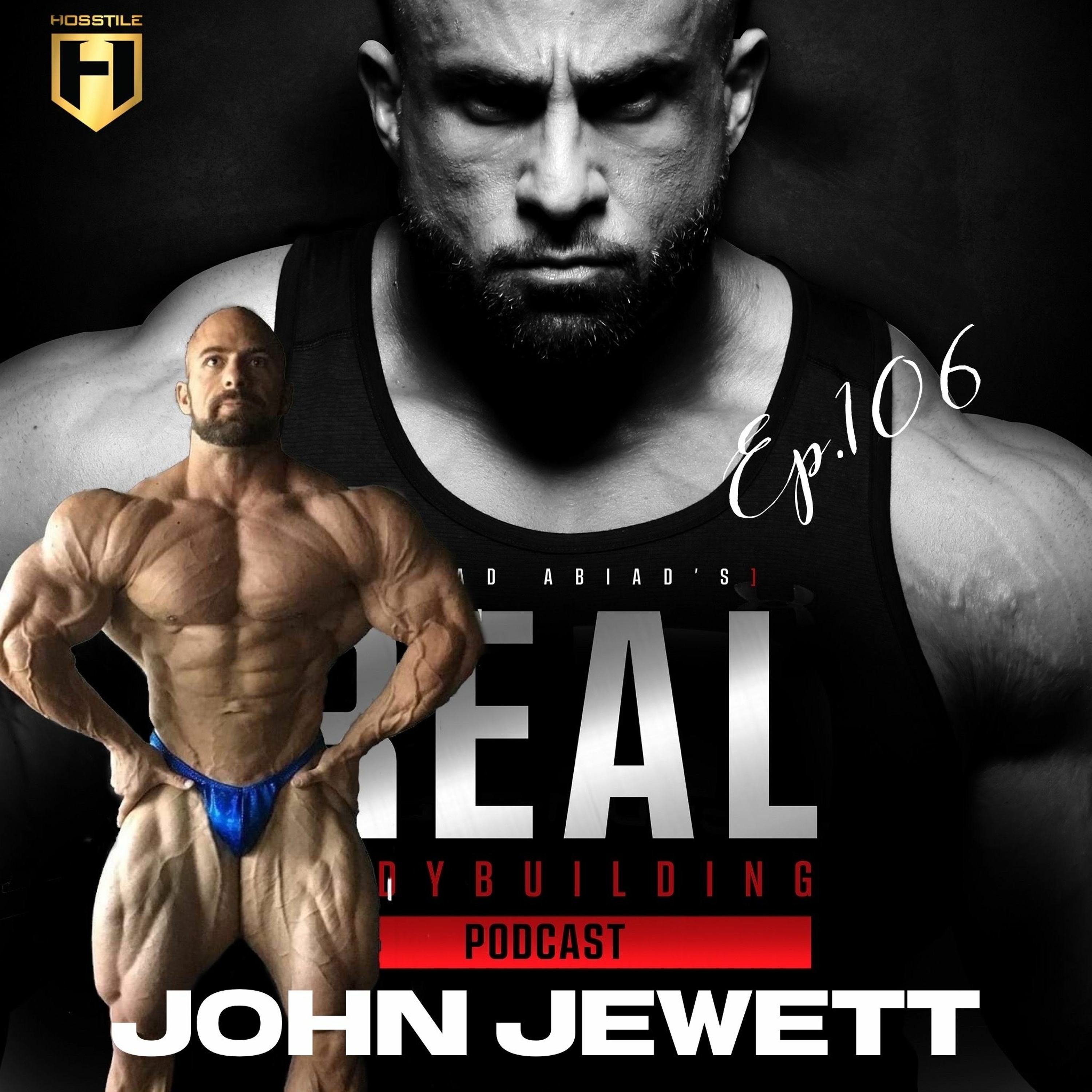 LAST CHANCE AT THE OLYMPIA | John Jewett | Real Bodybuilding Podcast Ep.106 episode artwork