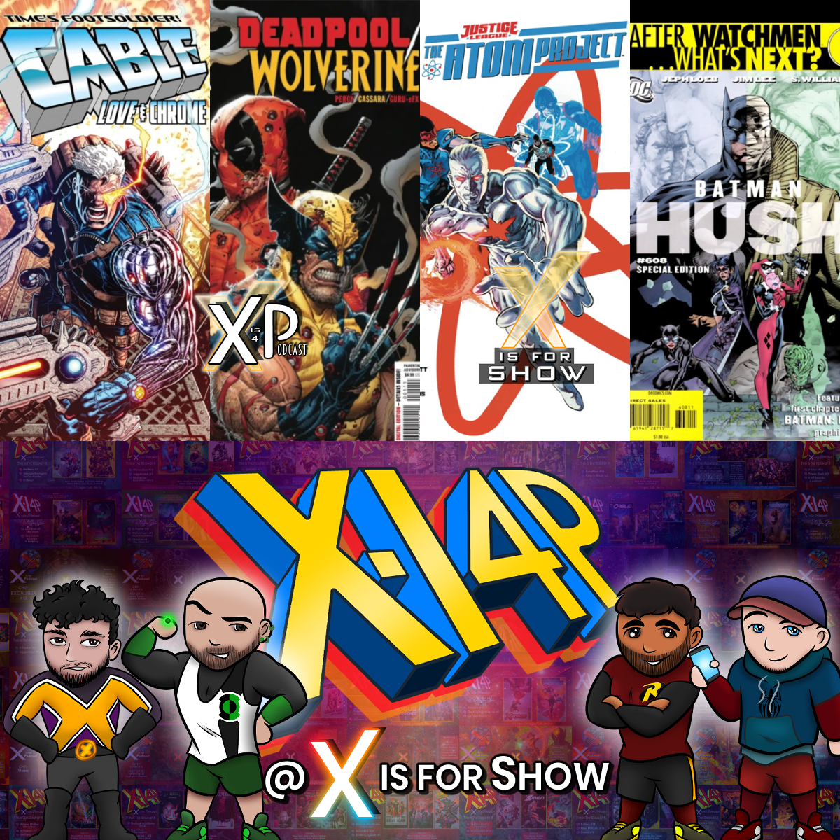 X Is For Comics: An X-Men Podcast