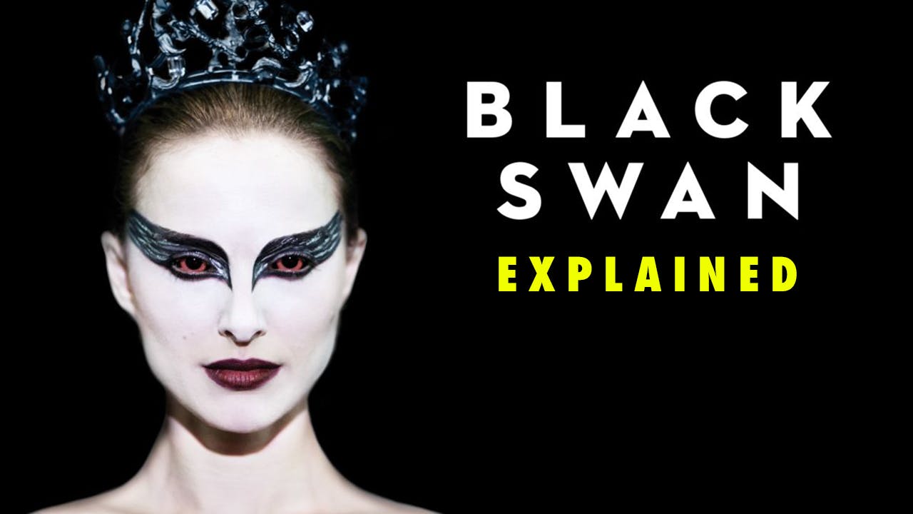 Black Swan (2010) Explained