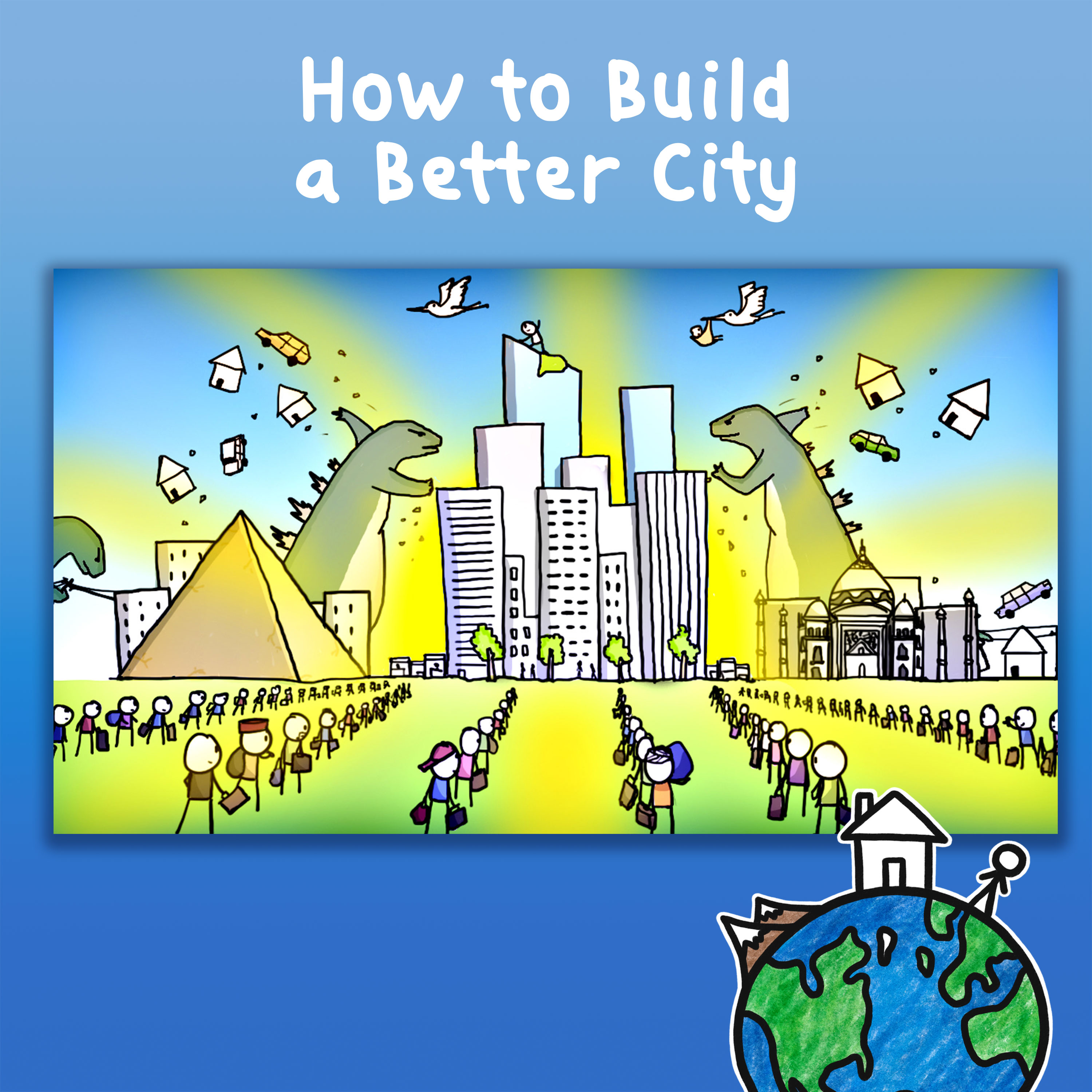 How to Build a Better City