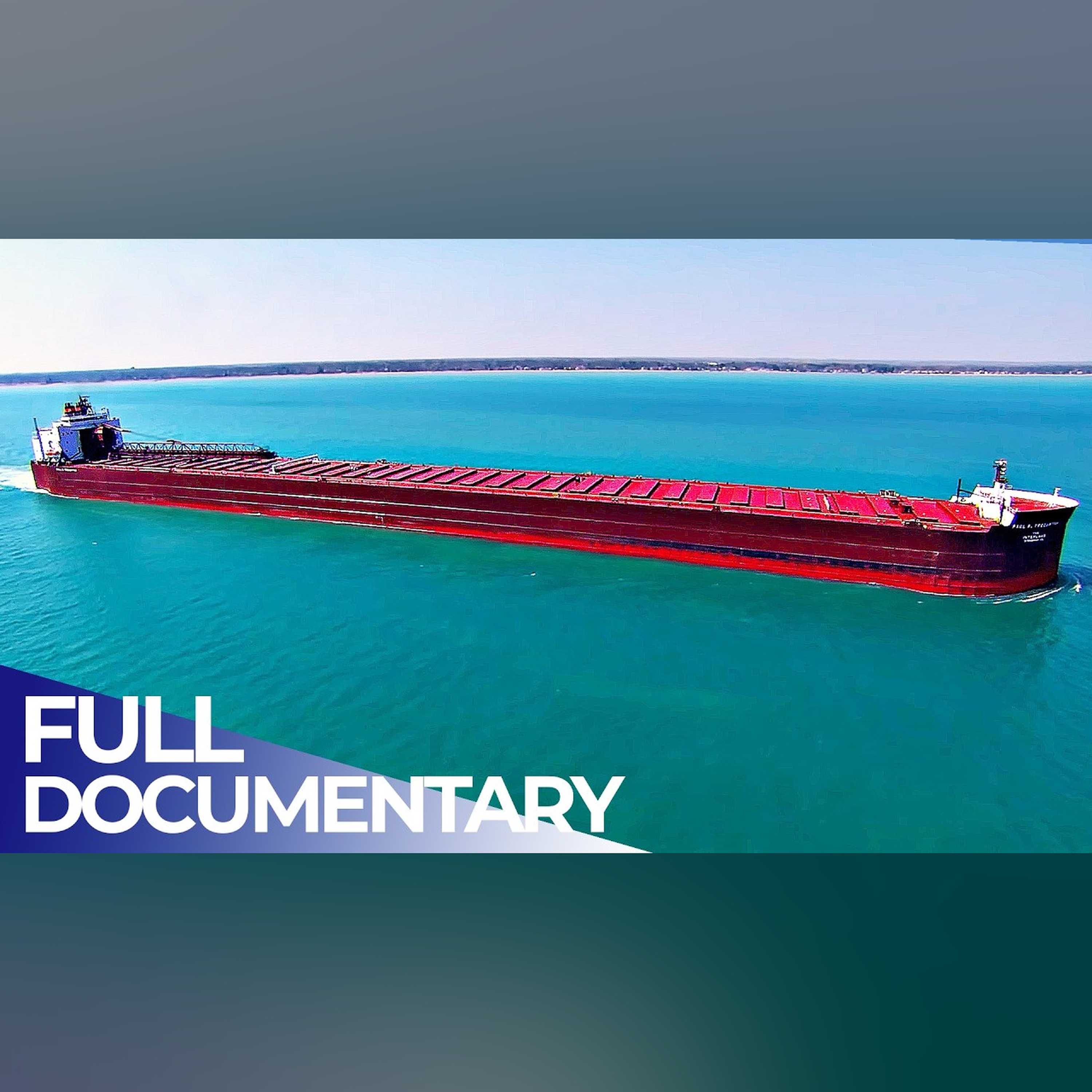 Paul R. Tregurtha: America’s Biggest Bulk Carrier | FD Engineering