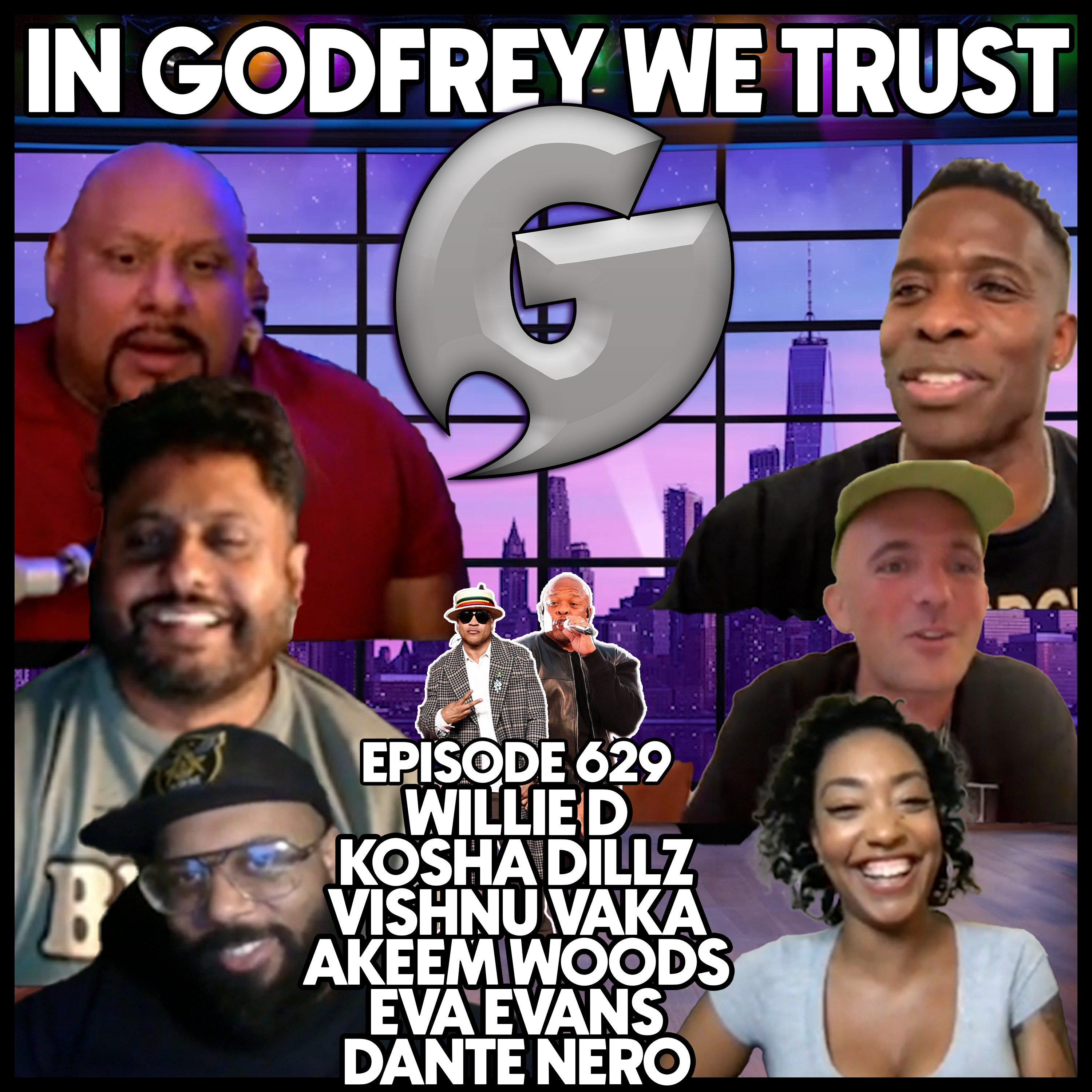 629. Put It On Netflix l Kosha Dillz, Vishnu Vaka, Akeem Woods, Eva Evans & Dante Nero episode artwork