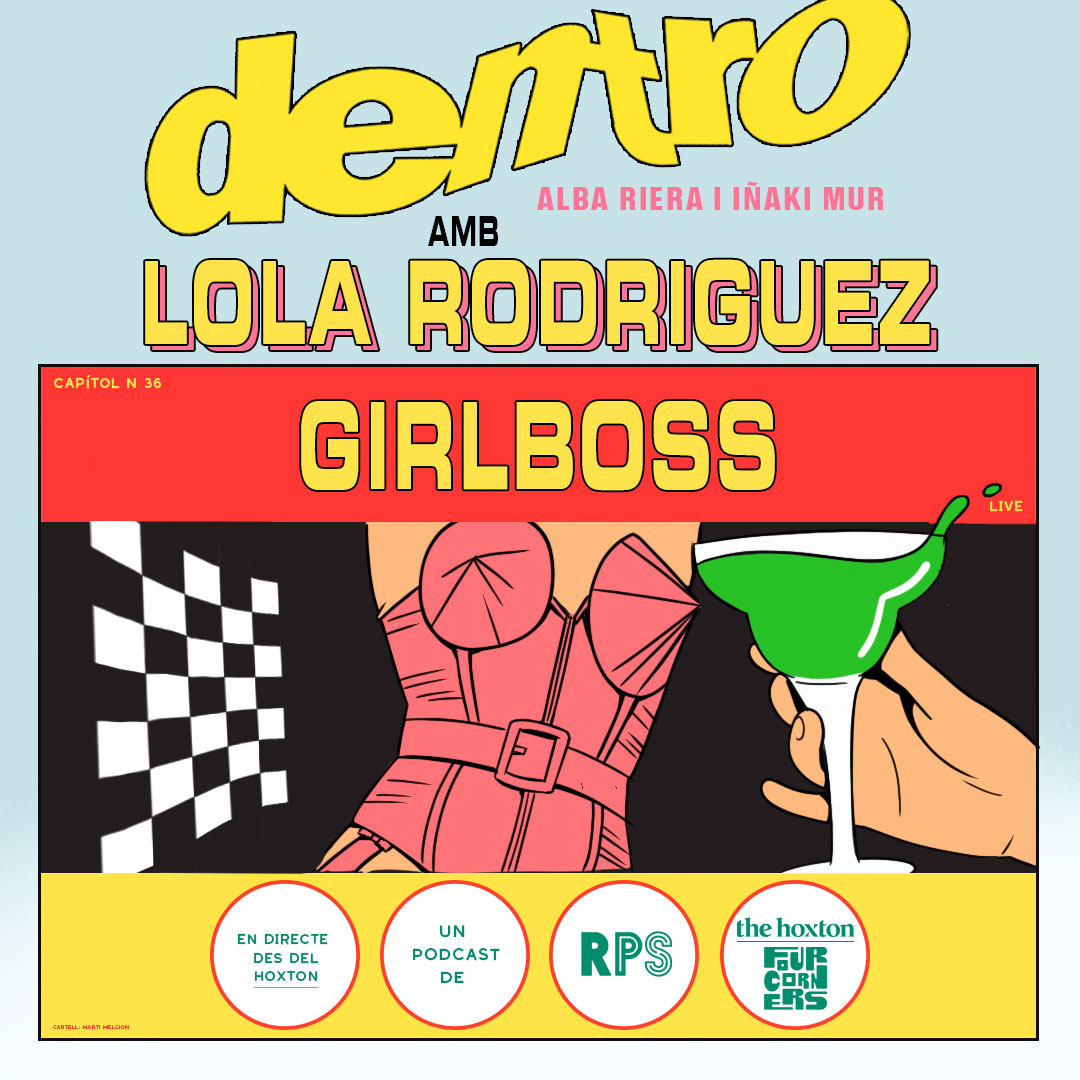 GIRLBOSS amb Lola Rodríguez