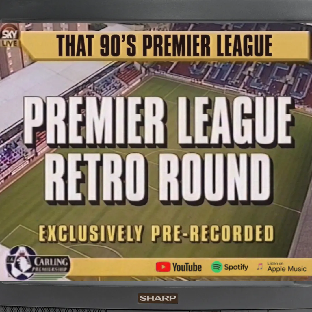 90's Premier League Retro Round (Part 1) episode artwork
