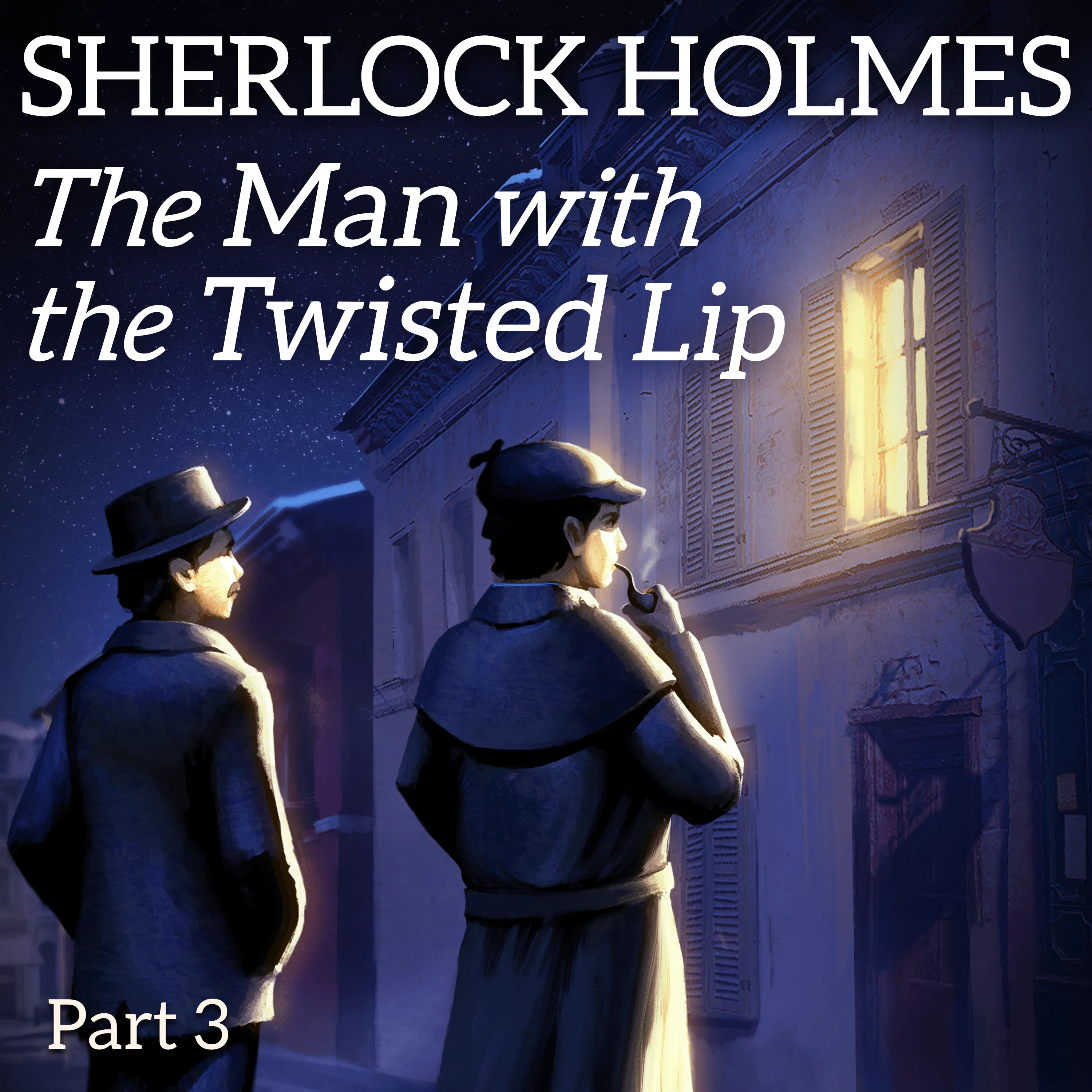 Sherlock Homes: The Man with the Twisted Lip - Part 3 - Music Free episode artwork