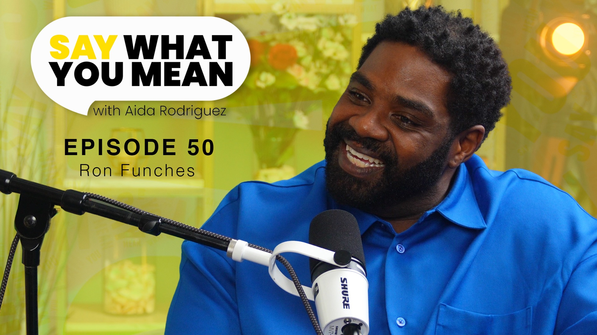 Episode 50| Ron Funches has a new kink.