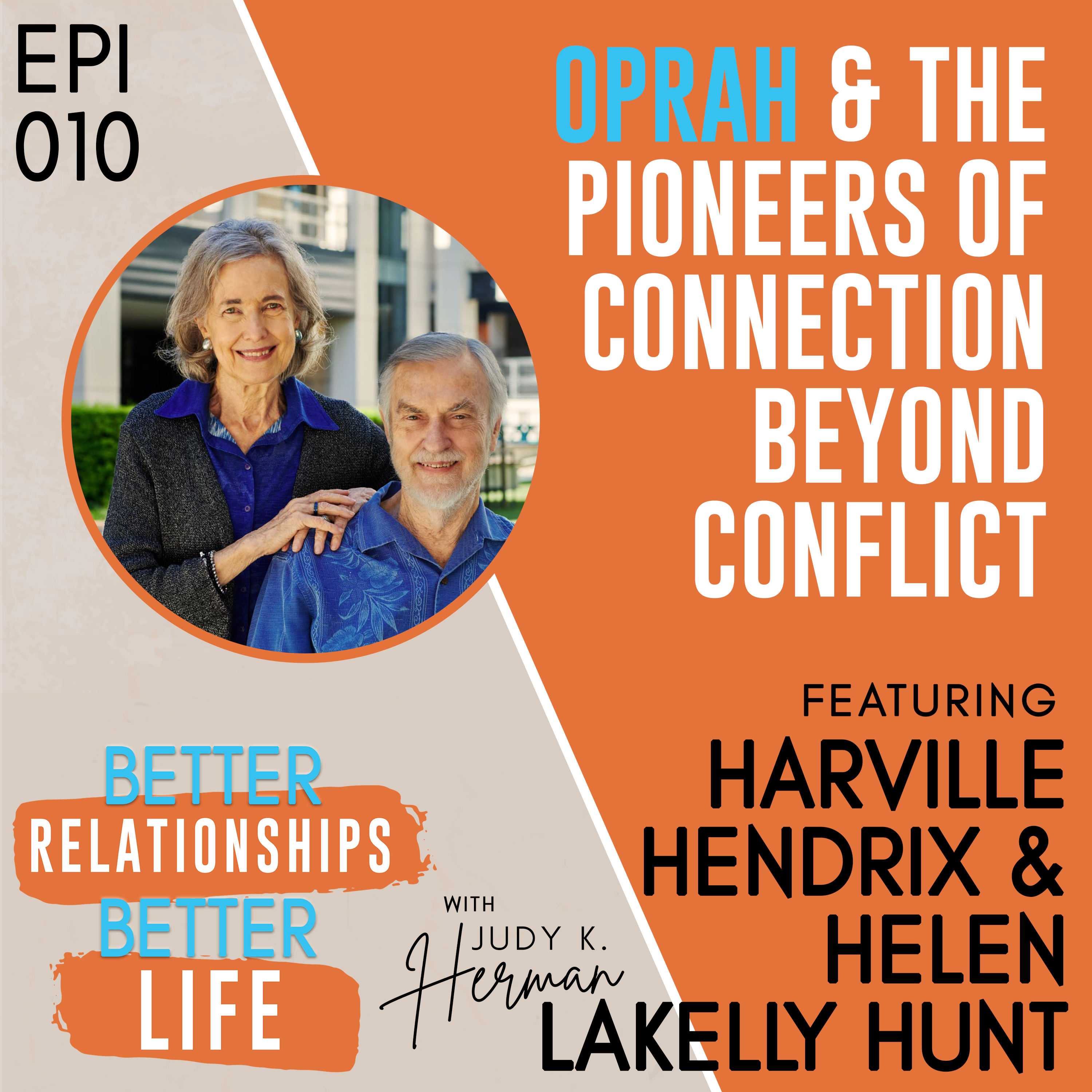 Better Relationships, Better Life