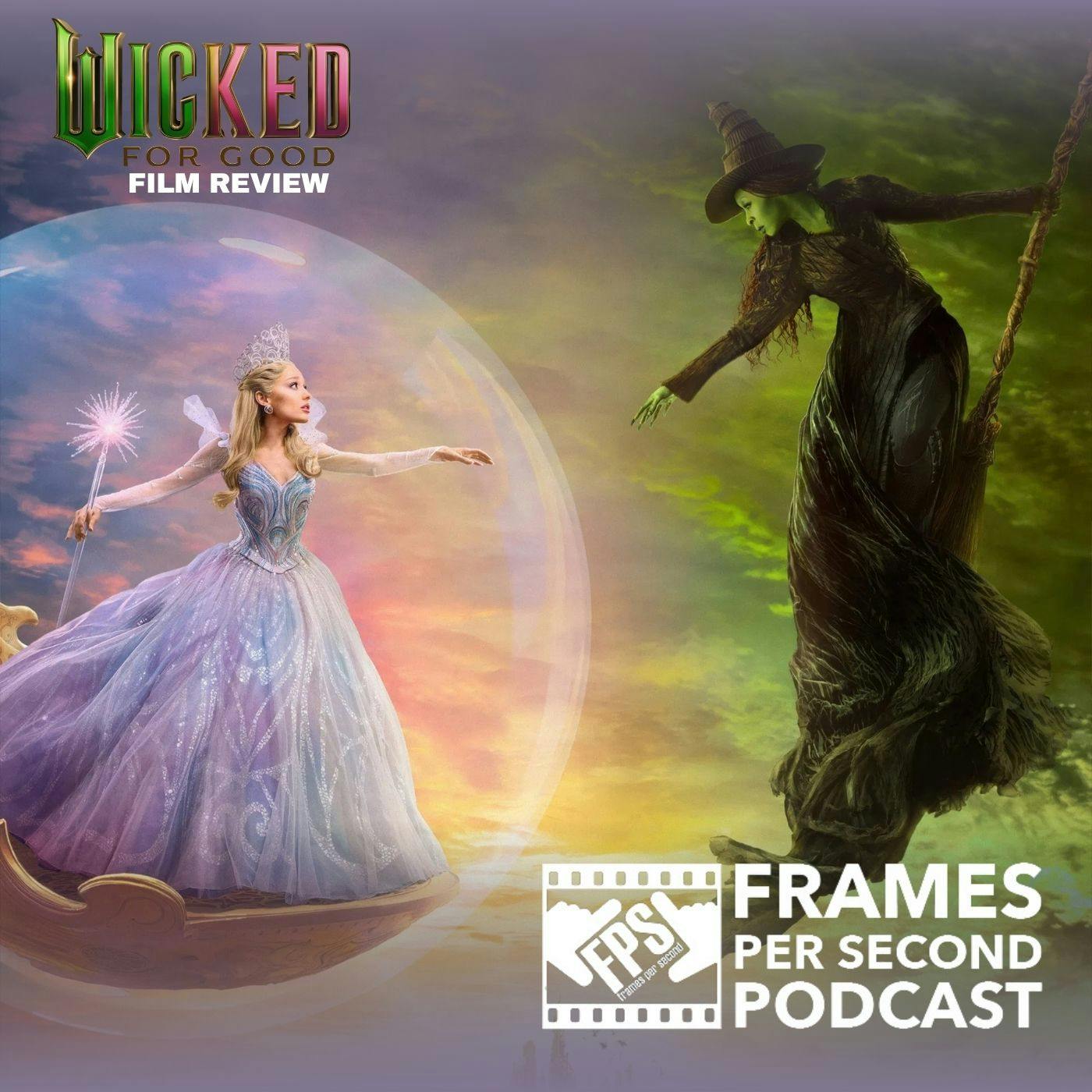 Wicked: For Good Wicked: For Good