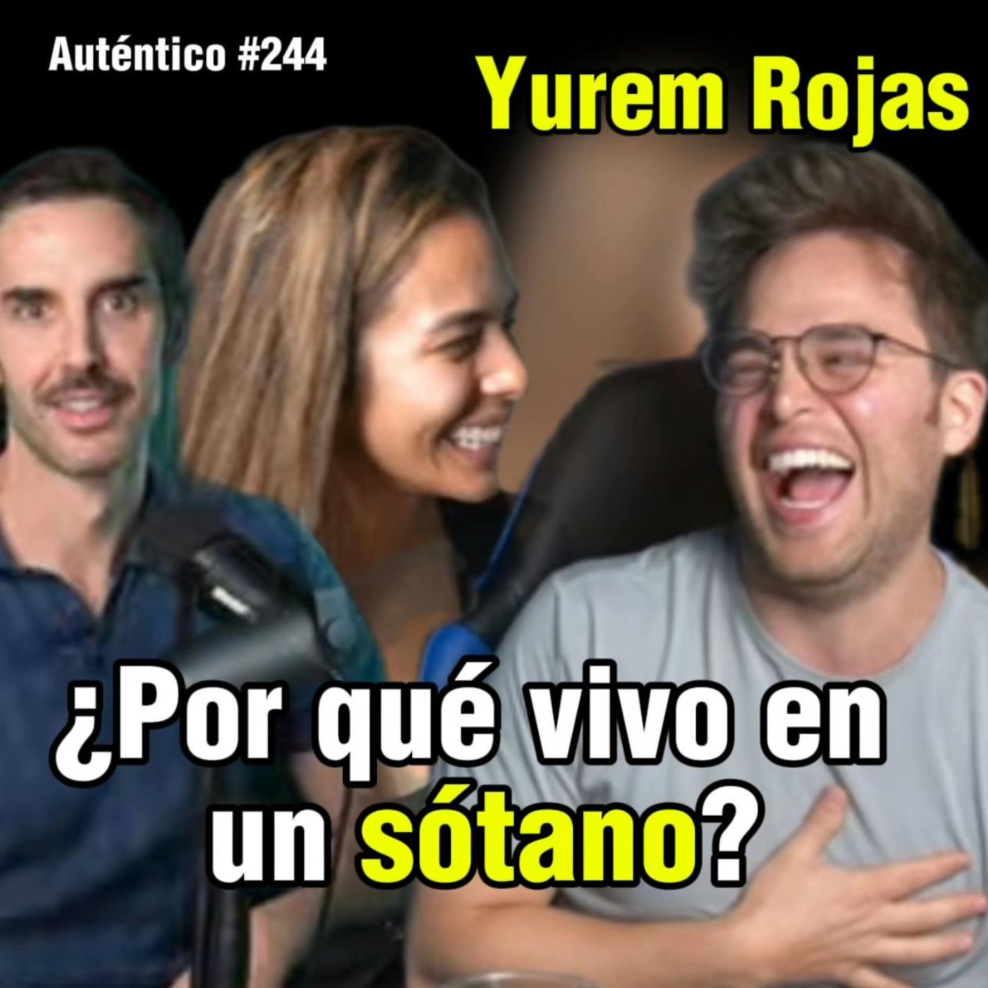 YUREM ROJAS" | Auténtico #244 episode artwork