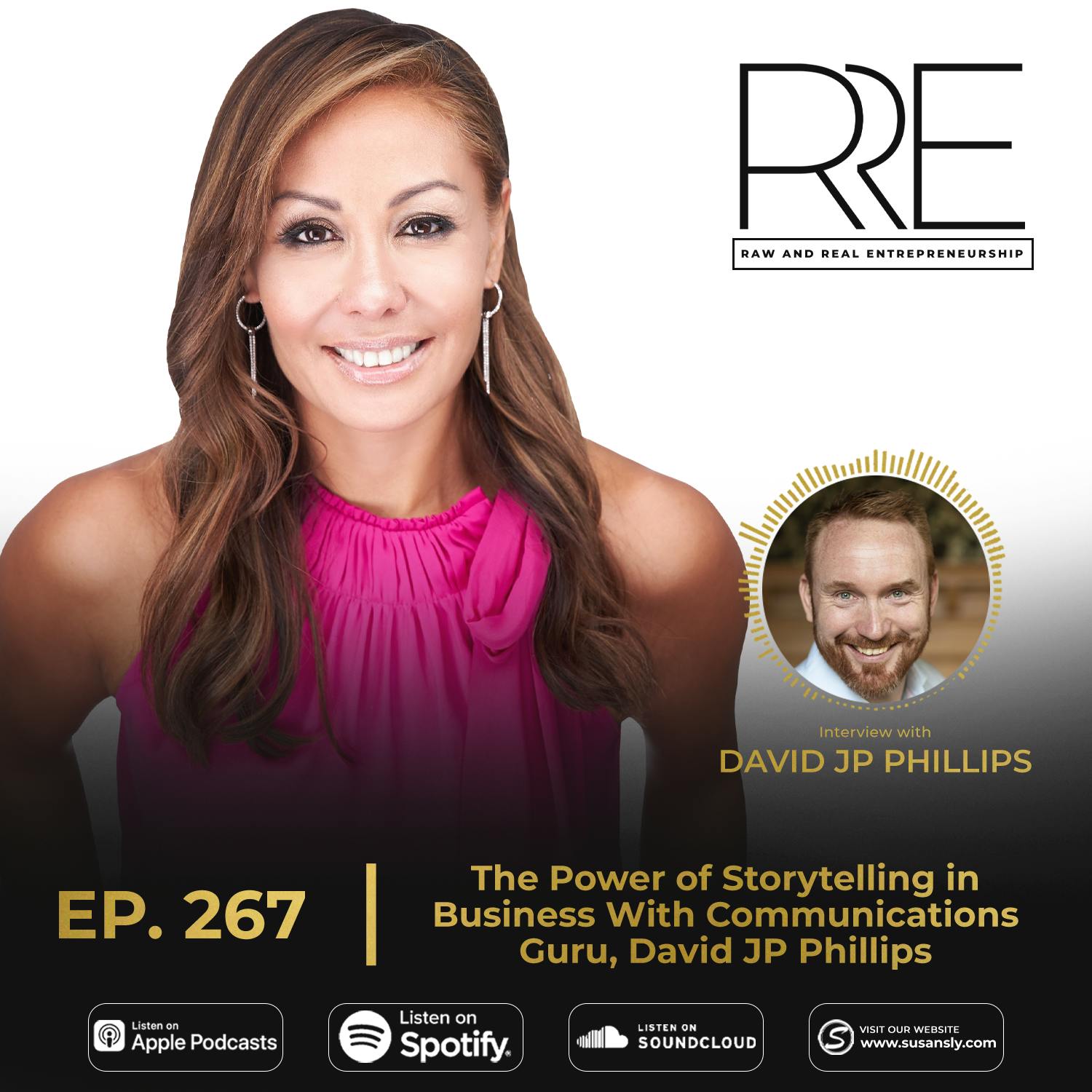 267. The Power of Storytelling in Business With Communications Guru, David JP Phillips