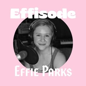 Effisode – Rare and Relatable – Rare Disease Stories on Clubhouse with Effie Parks and Bo Bigelow