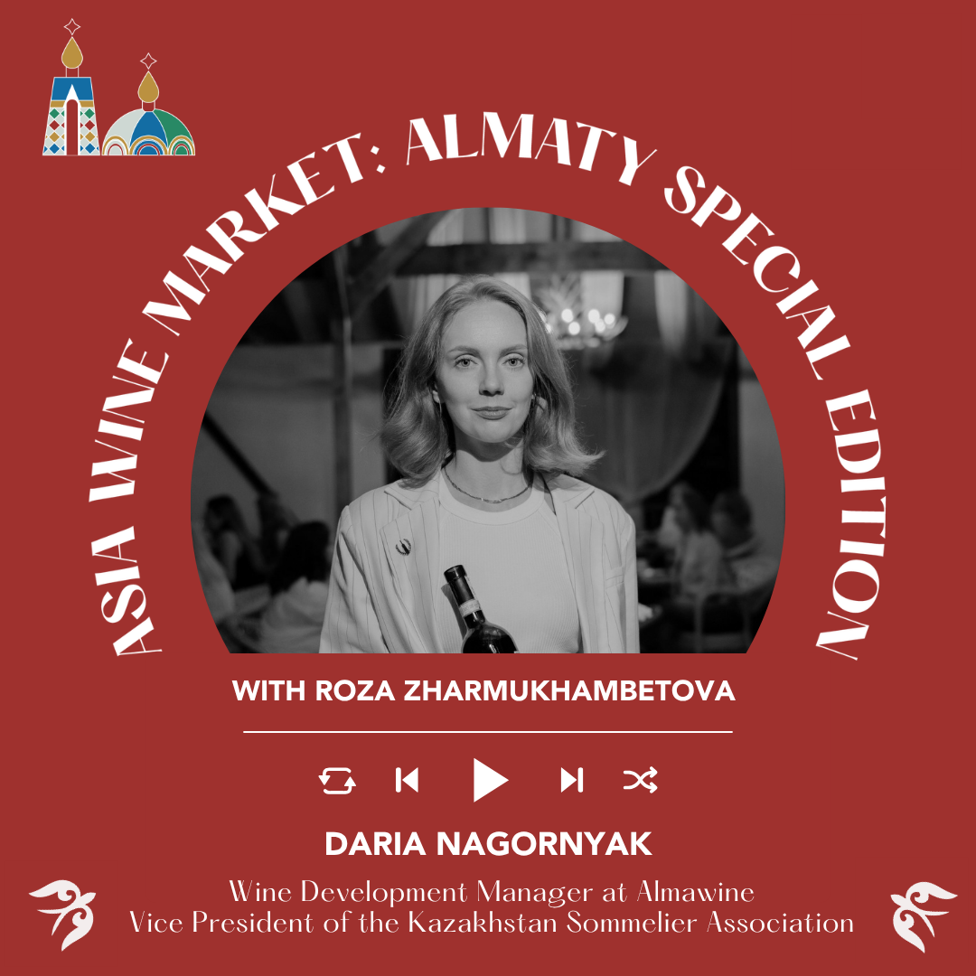 Ep. 2692 Wine Culture in Astana: Italian Wine Trends and Market Insights with Darya Nagornyak IWA | Asia Wine Market