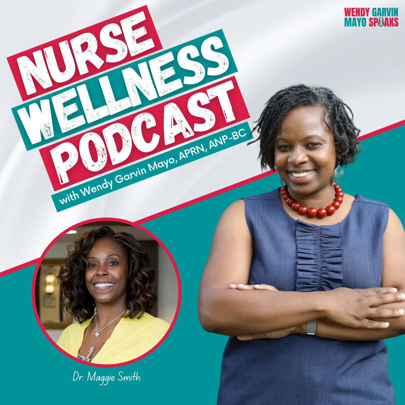 NWP: From Bedside to Corporate Leadership: Wendy with Dr. Maggie Smith