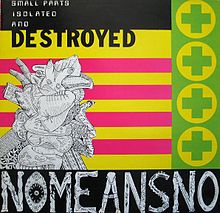 Love That Album episode 90 - NoMeansNo's "Small Parts Isolated and Destroyed" and Poison Idea's "Feel The Darkness" episode artwork