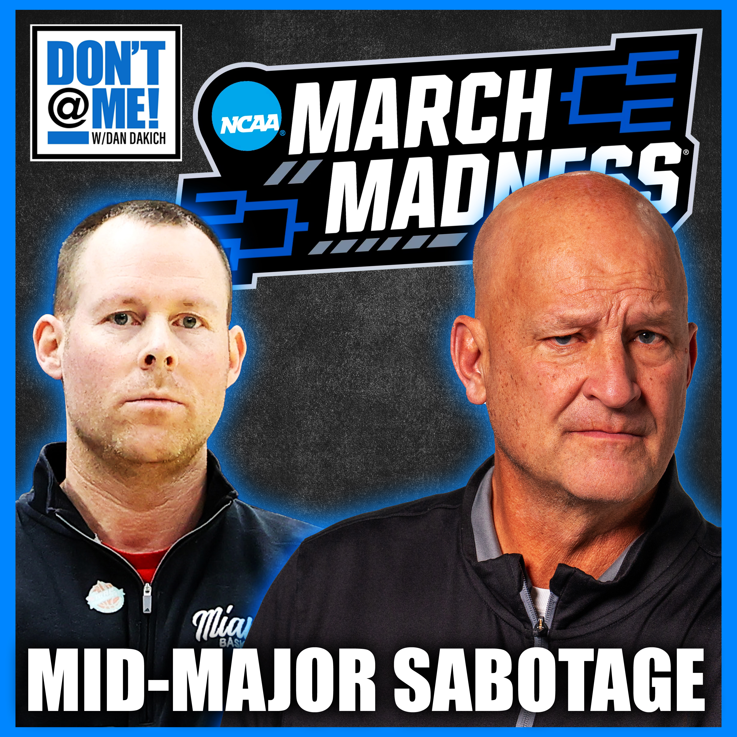 UGLY BUSINESS: Miami Ohio Fending Off Tamperers Amid Historic Run To March Madness episode artwork