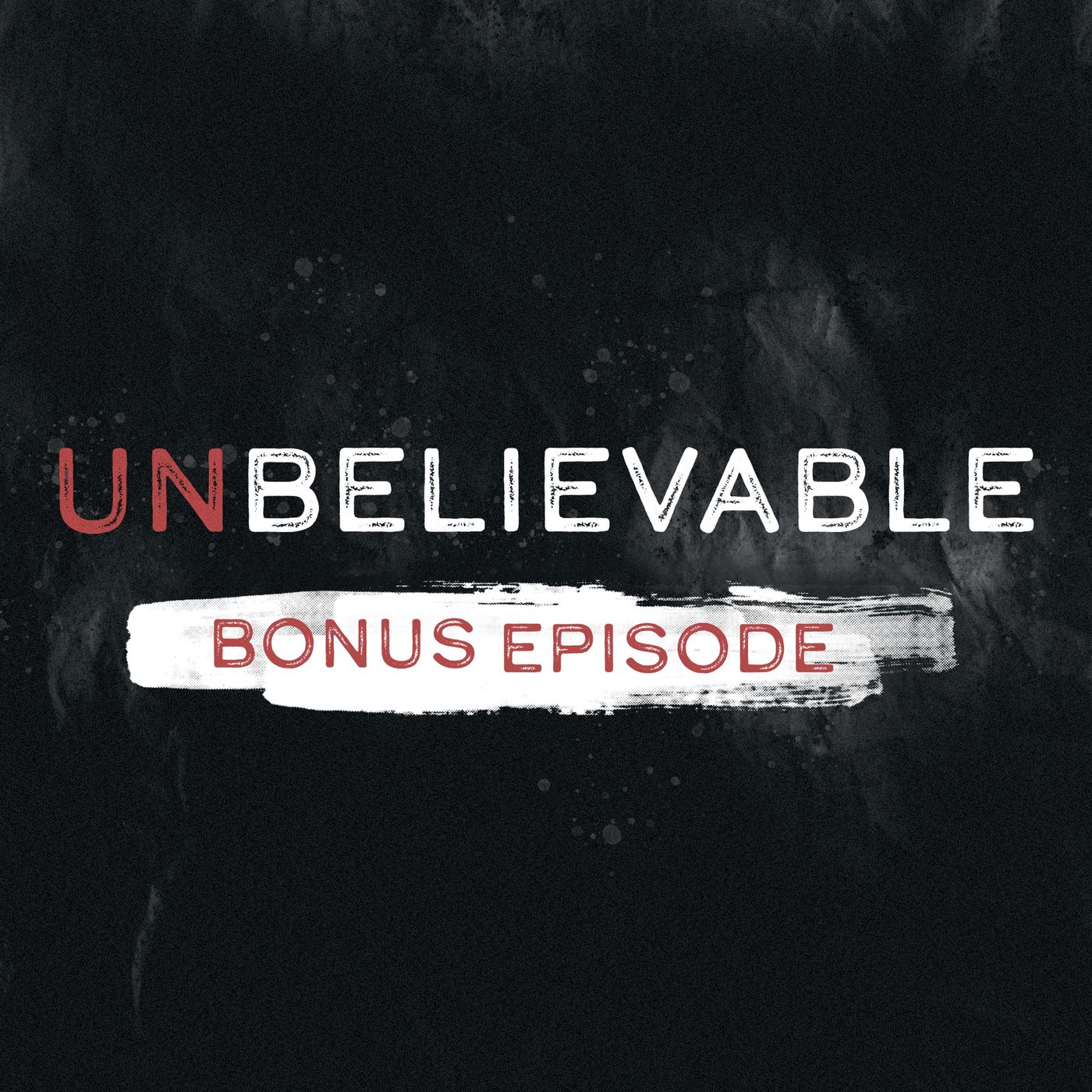 Unbelievable True Crime