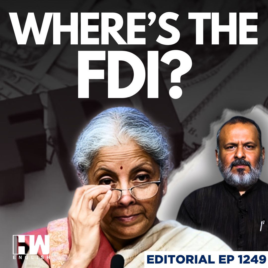 Editorial with Sujit Nair | India's Gross FDI Hits Record, Net FDI Remains Low. Why? | FM Sitharaman episode artwork