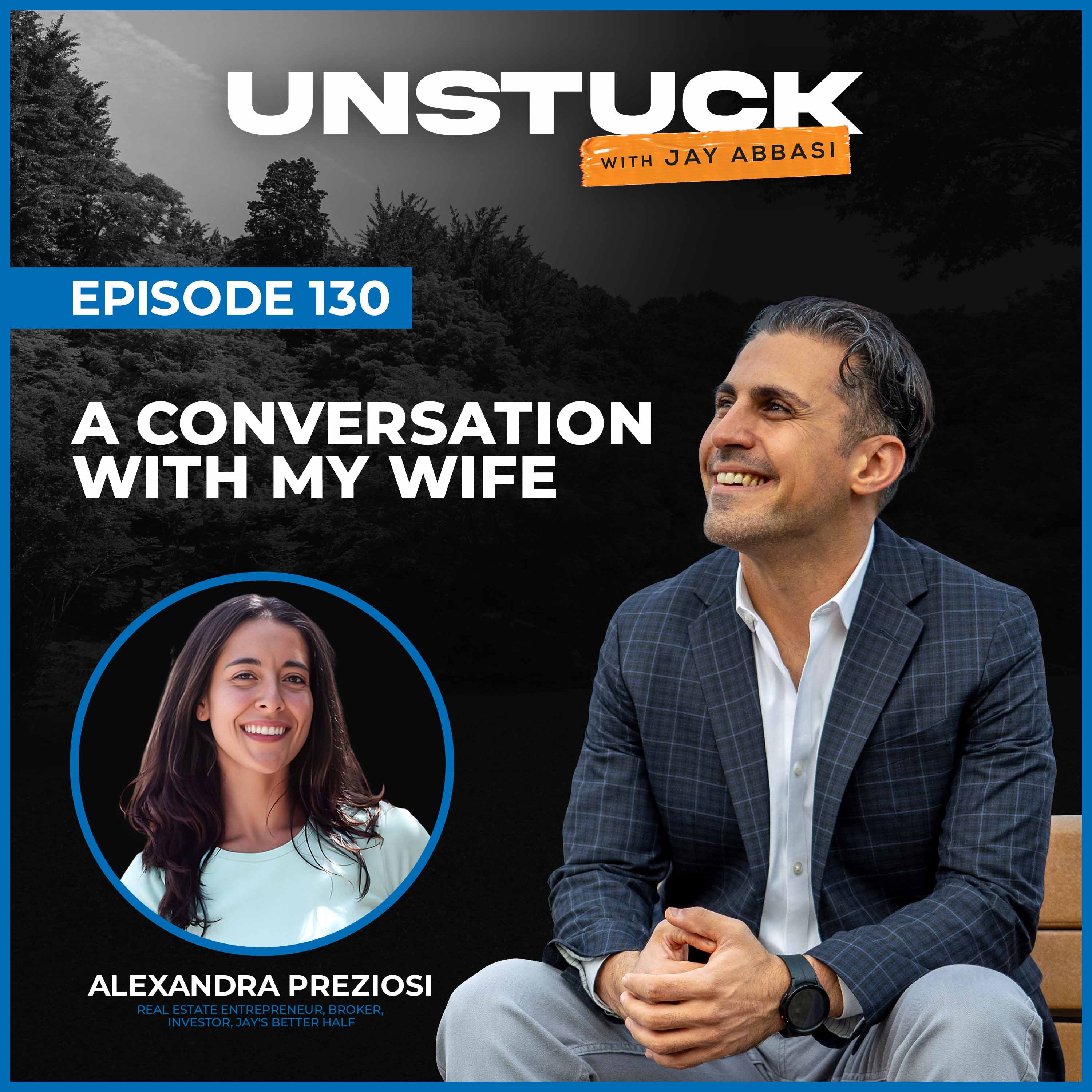 Unstuck with Jay Abbasi