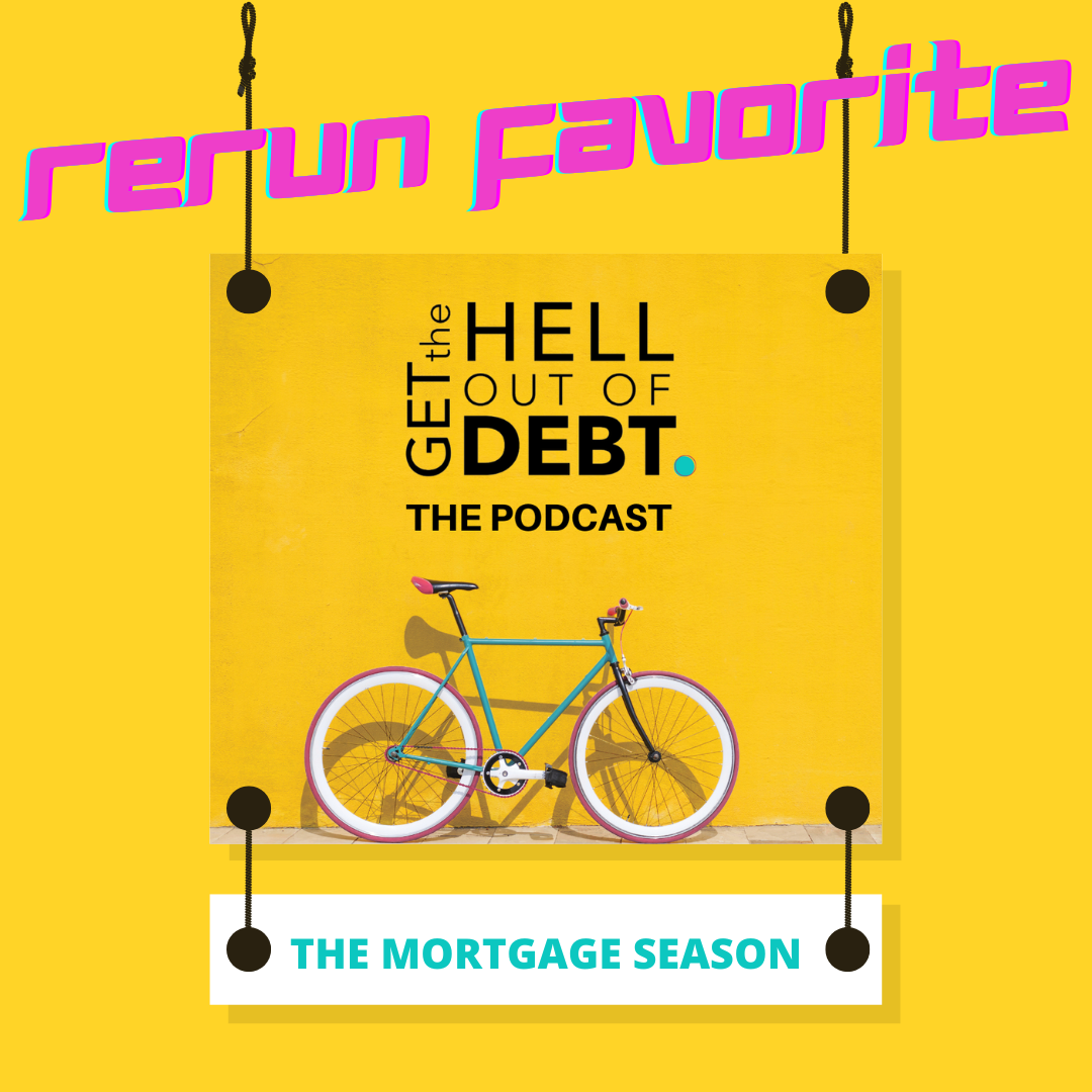 RERUN Favorite - How Do I Know What I'm Paying For My Mortgage?