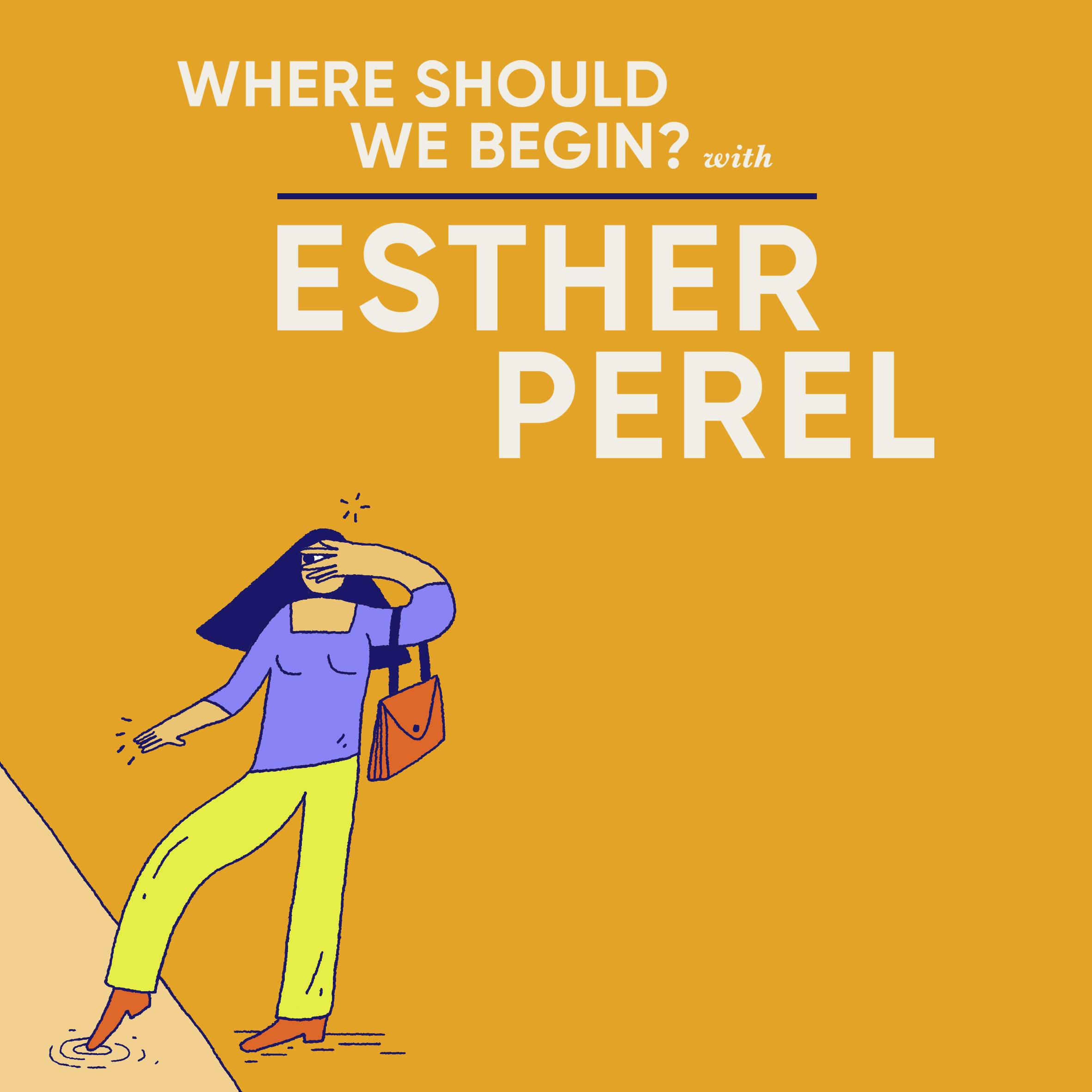 Esther Calling - I Crossed a Line I Never Thought I Would Cross by Esther Perel Global Media