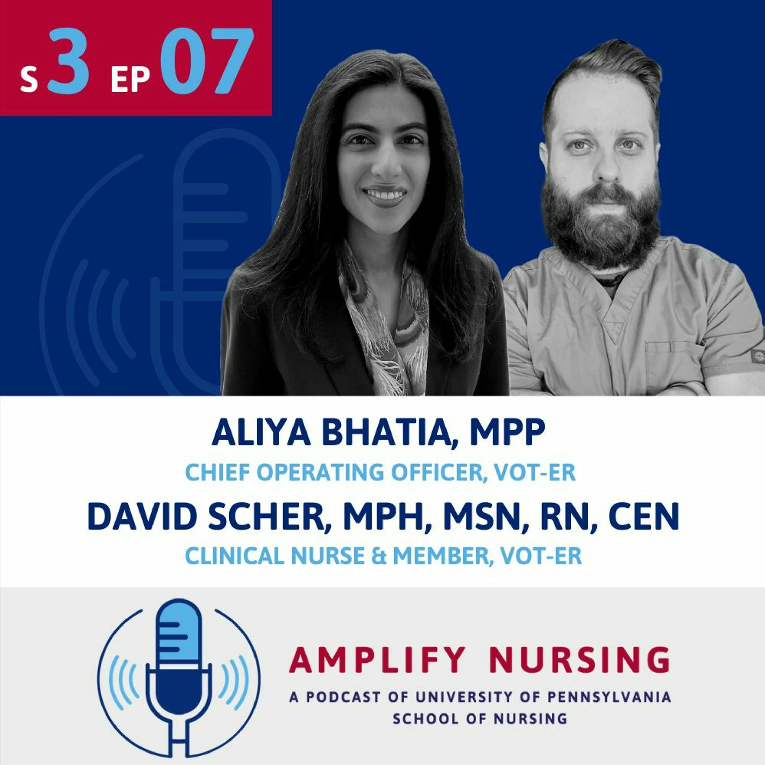 Amplify Nursing: Season 3 Episode 07: Aliya Bhatia & David Scher