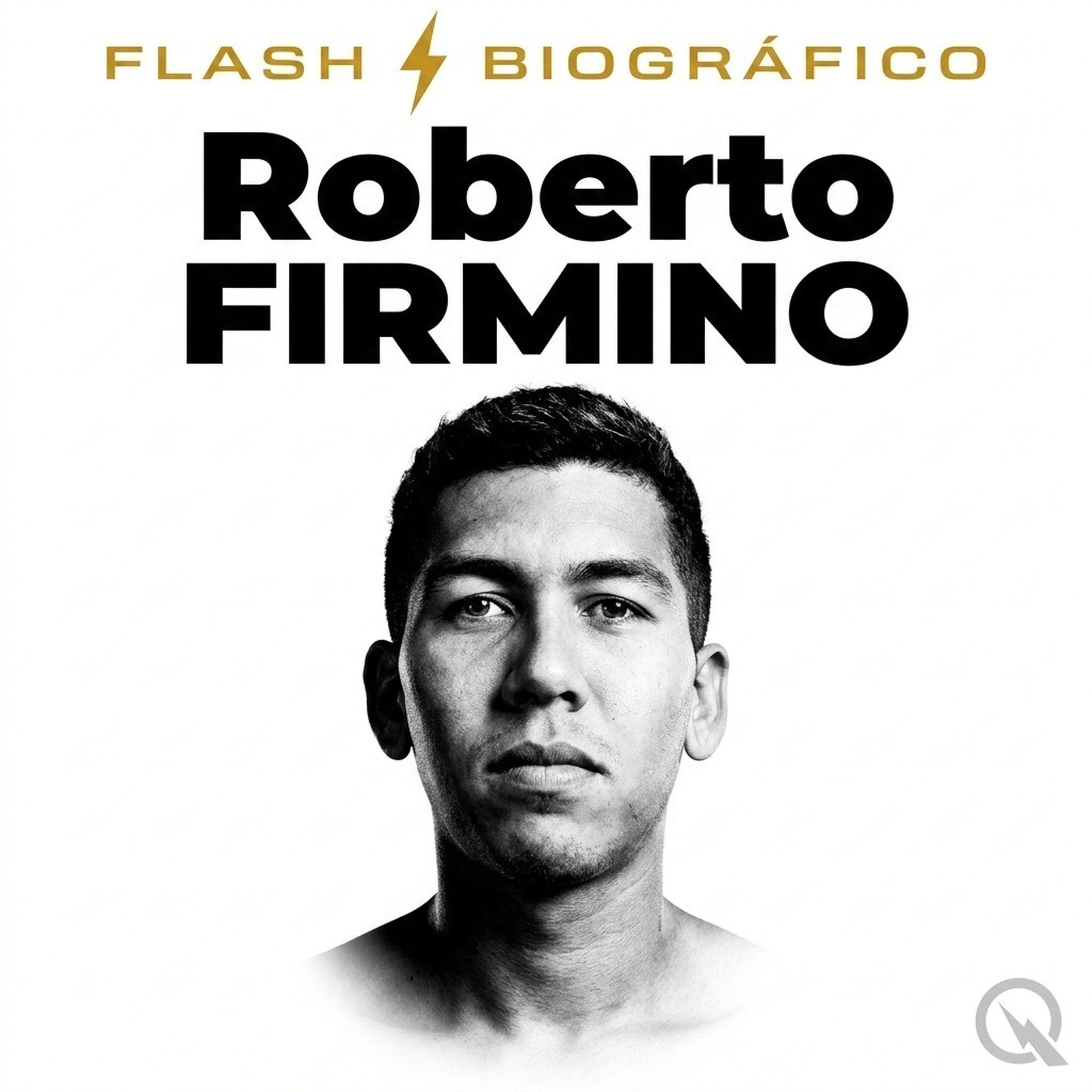 Roberto Firmino - Flash Biográfico podcast artwork