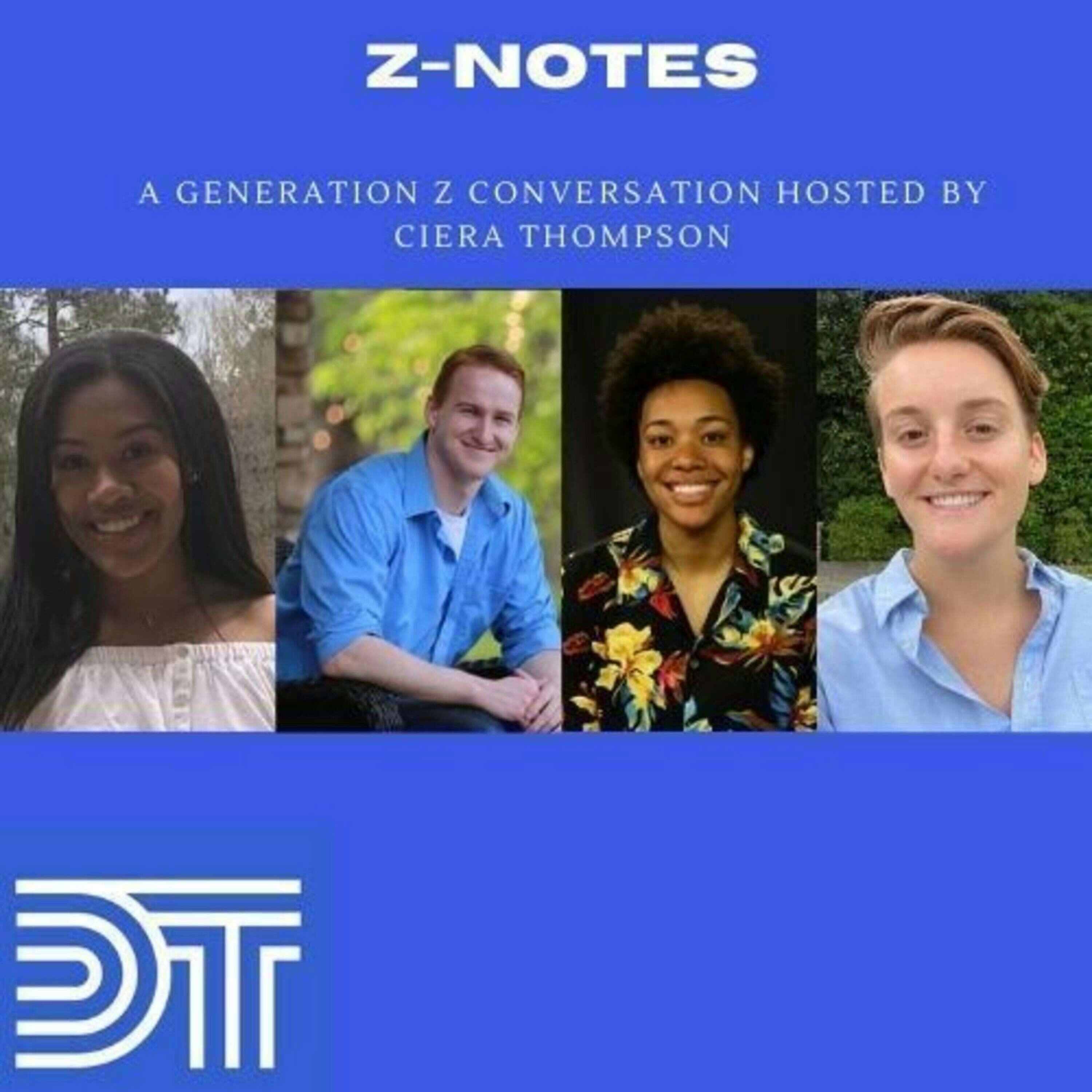 Gen Z Notes with Ciera Thompson, Episode 2: Diana Garland, Cassidy Leovic, and Taylor Oleson