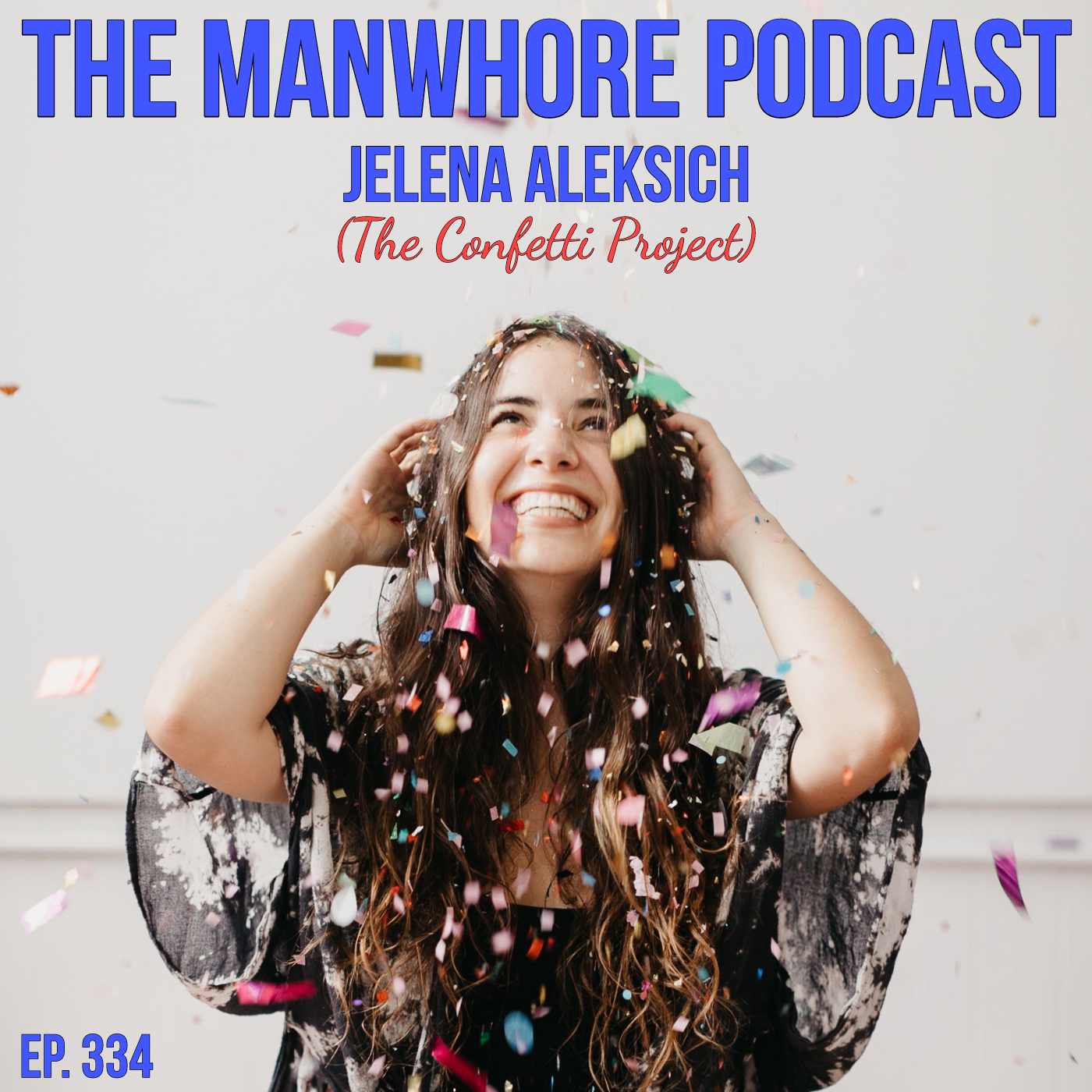 The Manwhore Podcast: Sex-Positive Conversations