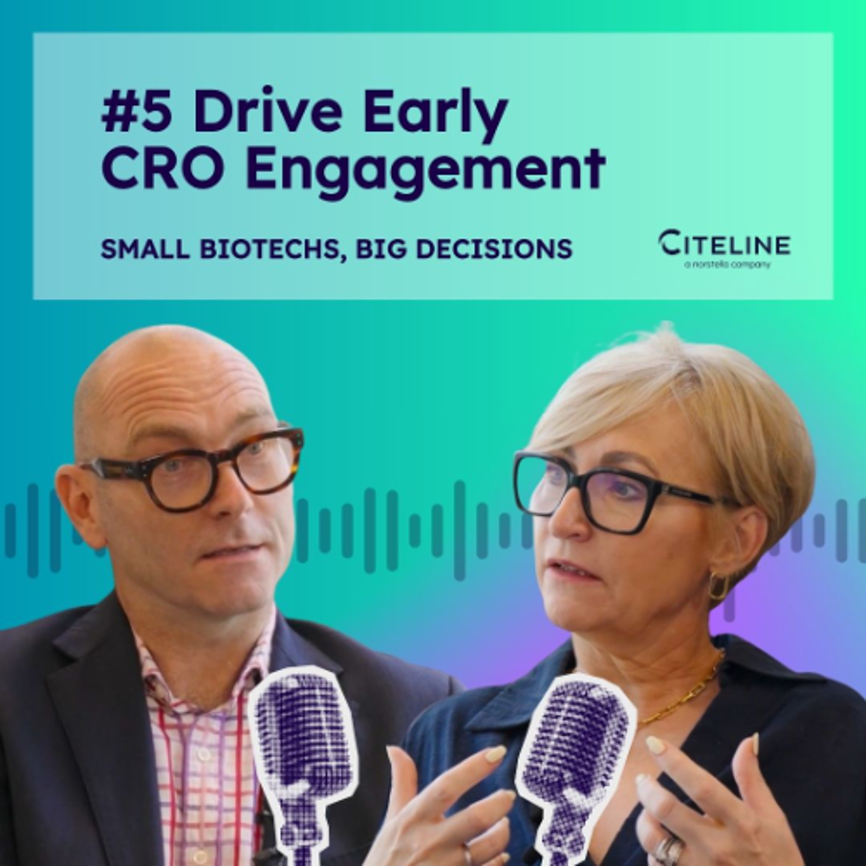 Drive Early CRO Engagement to Optimize Funding, Trial Design, and Recruitment in Biotech episode artwork