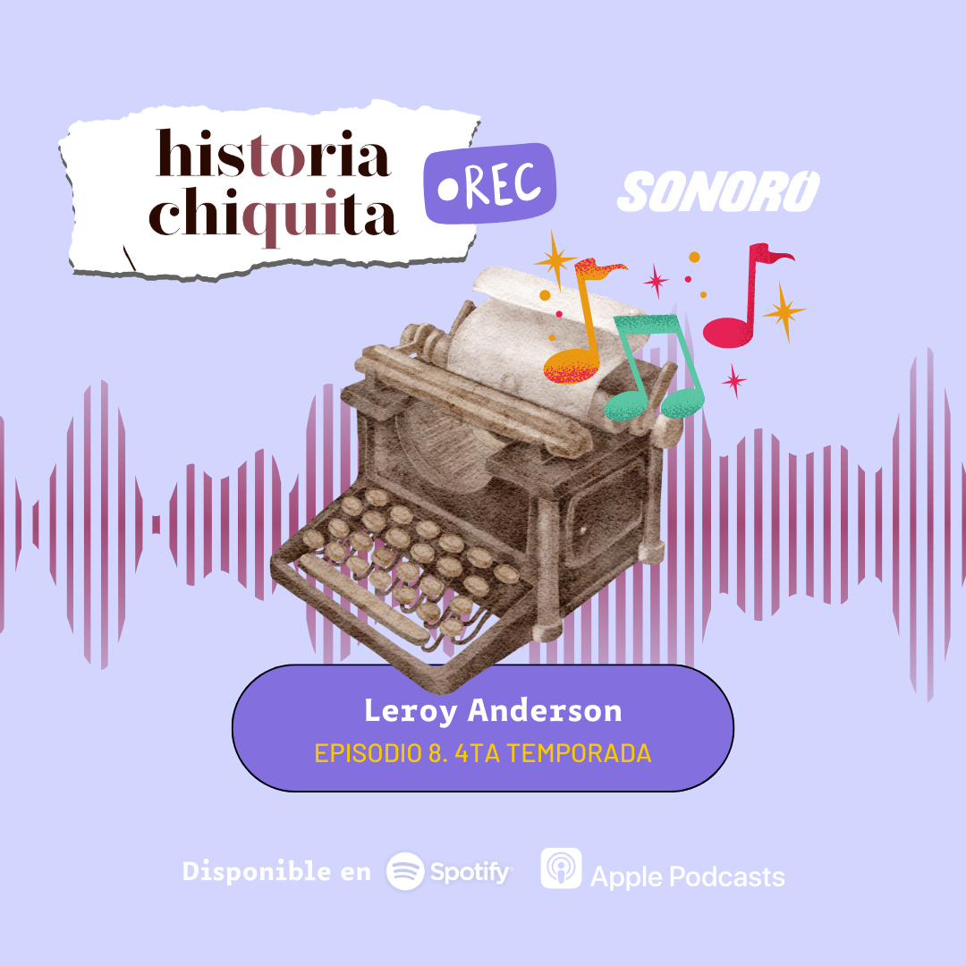 Episodio 8. Leroy Anderson