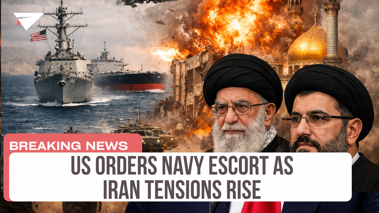 US ORDERS NAVY ESCORT AS IRAN TENSIONS RISE, BREAKING NEWS