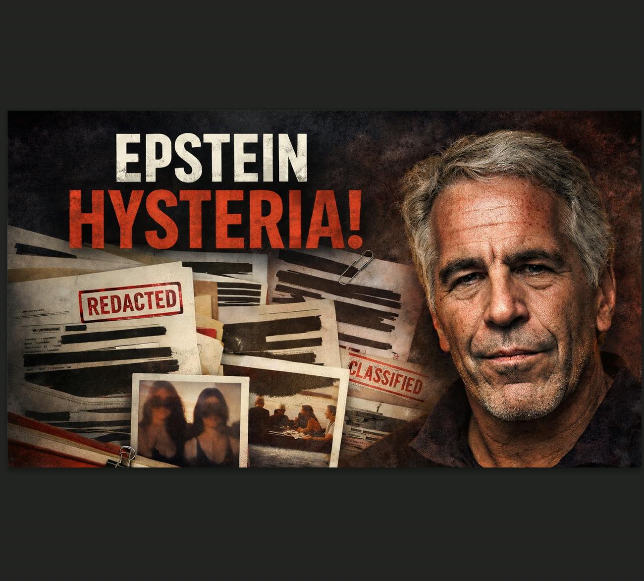 Epstein Hysteria! Moral panic and dumb overreactions from Kyle Kulinski, others Epstein Hysteria! Moral panic and dumb overreactions from Kyle Kulinski, others