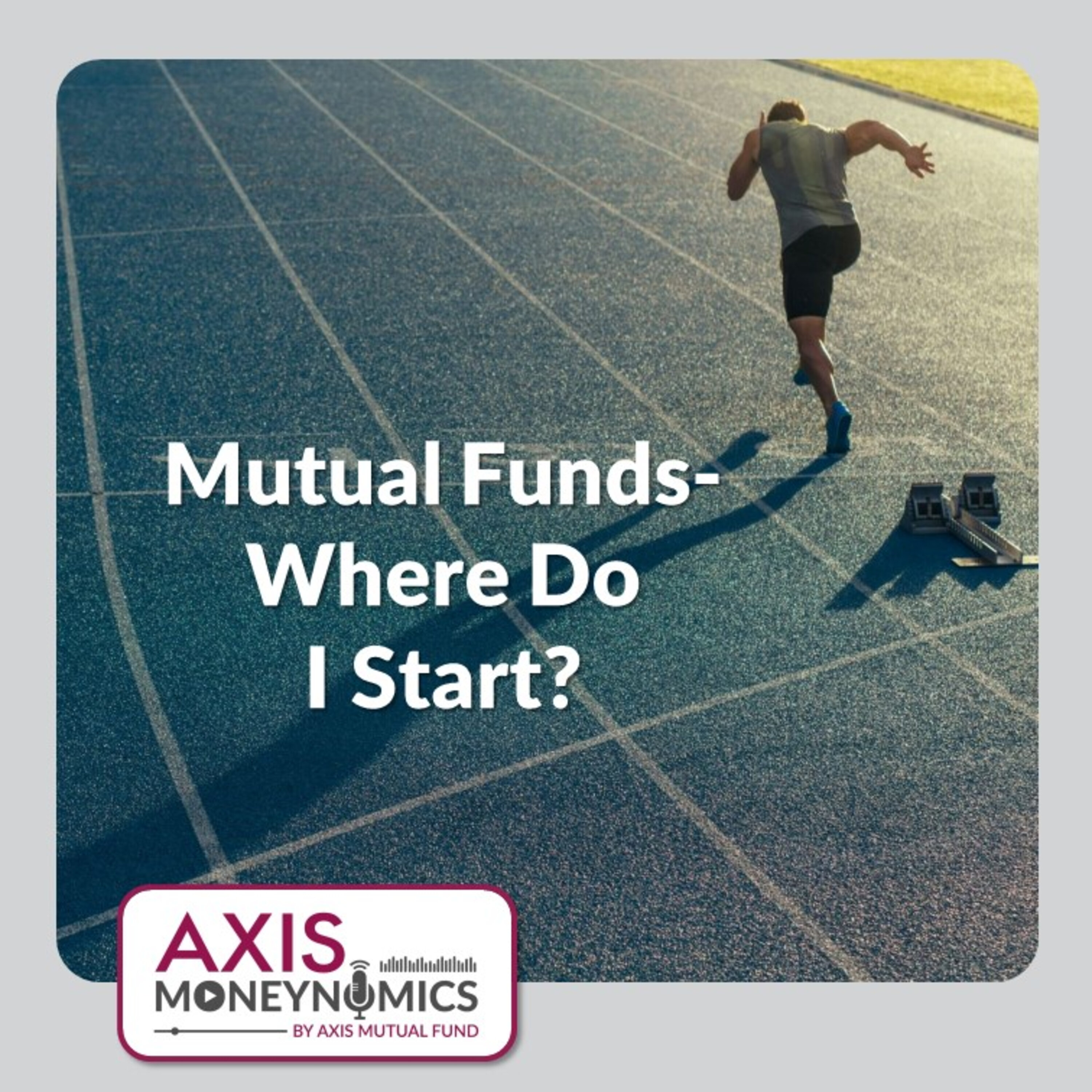 Ep 013- Mutual Funds- Where do I Start? episode artwork