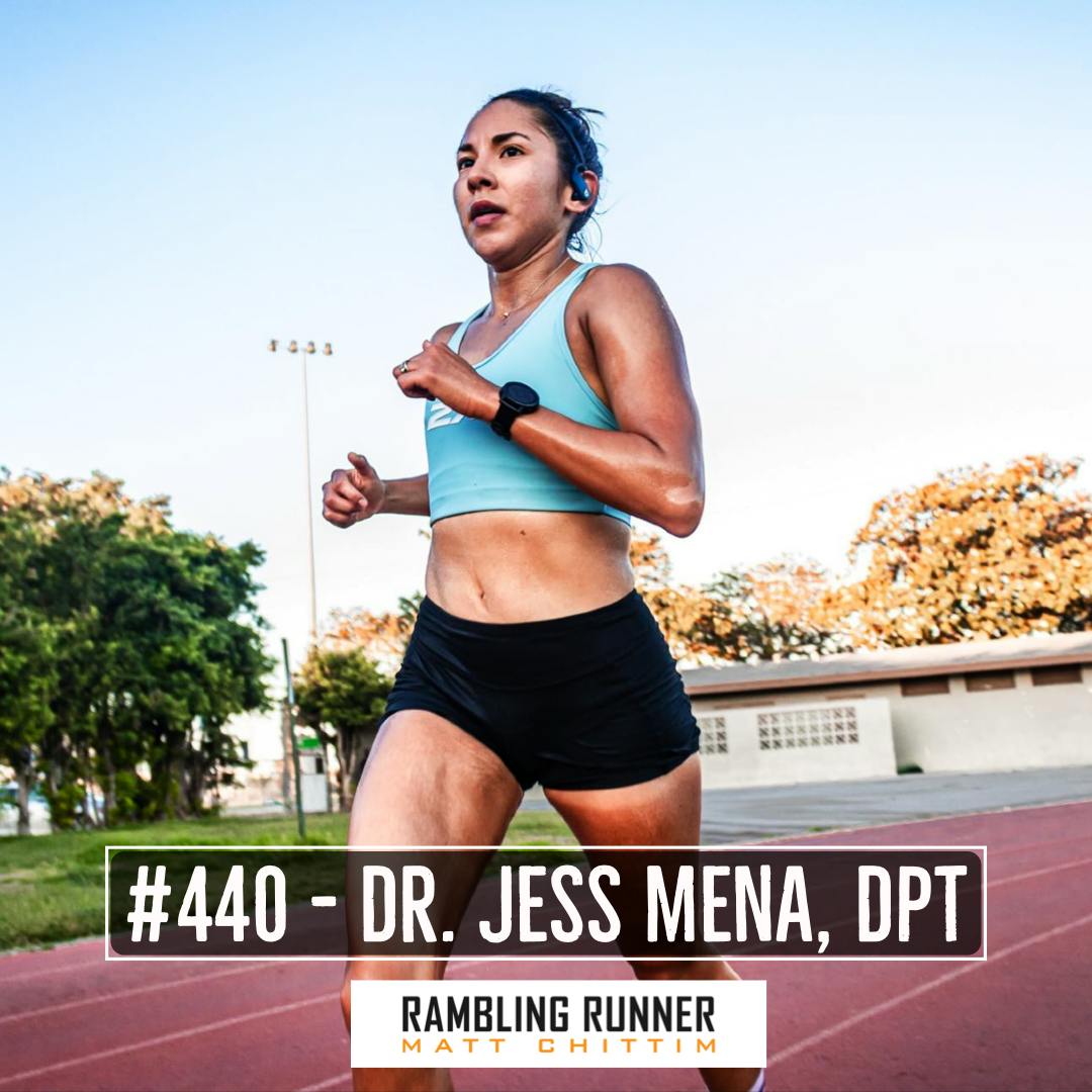 #440 - Dr. Jess Mena, DPT: Running Groups, Fighting Harassment, and Strength Training