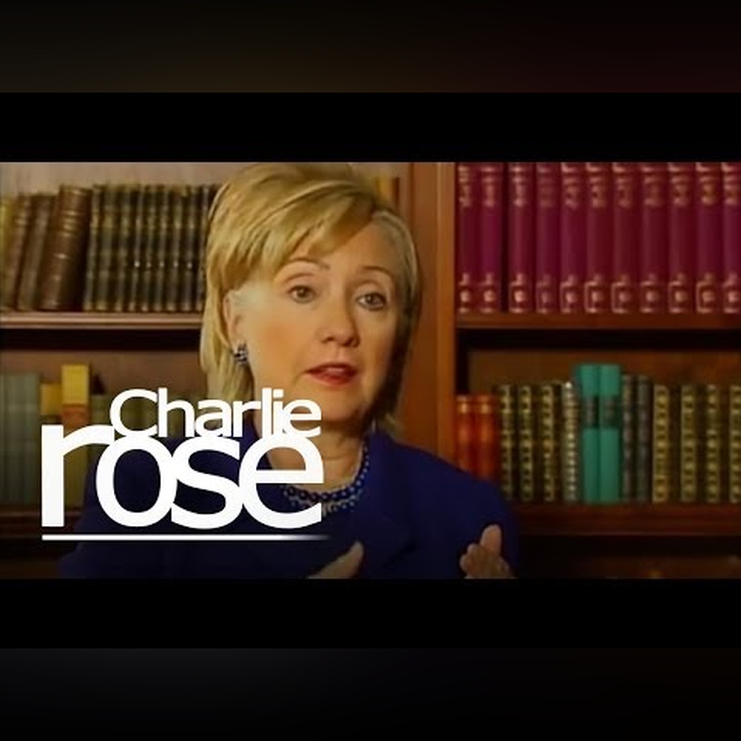 Hillary Clinton | Charlie Rose