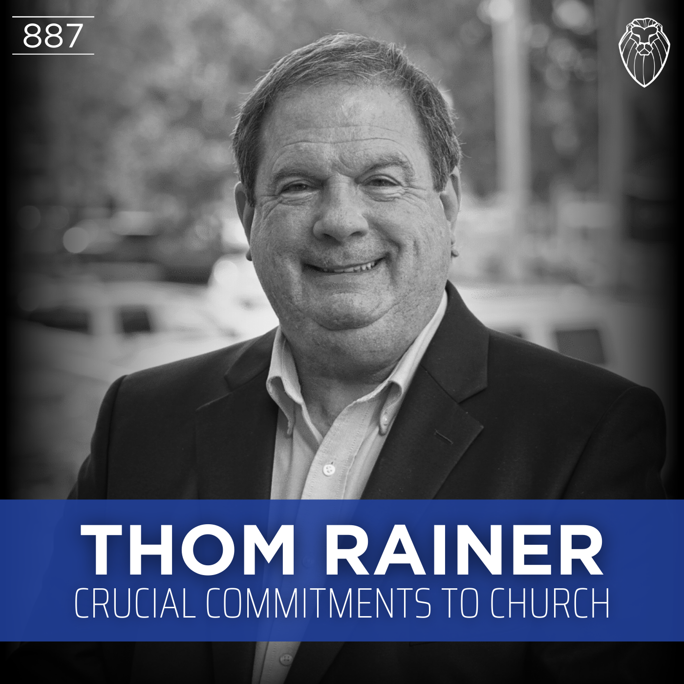 THOM RAINER | Crucial Commitments to Church (Ep. 887)