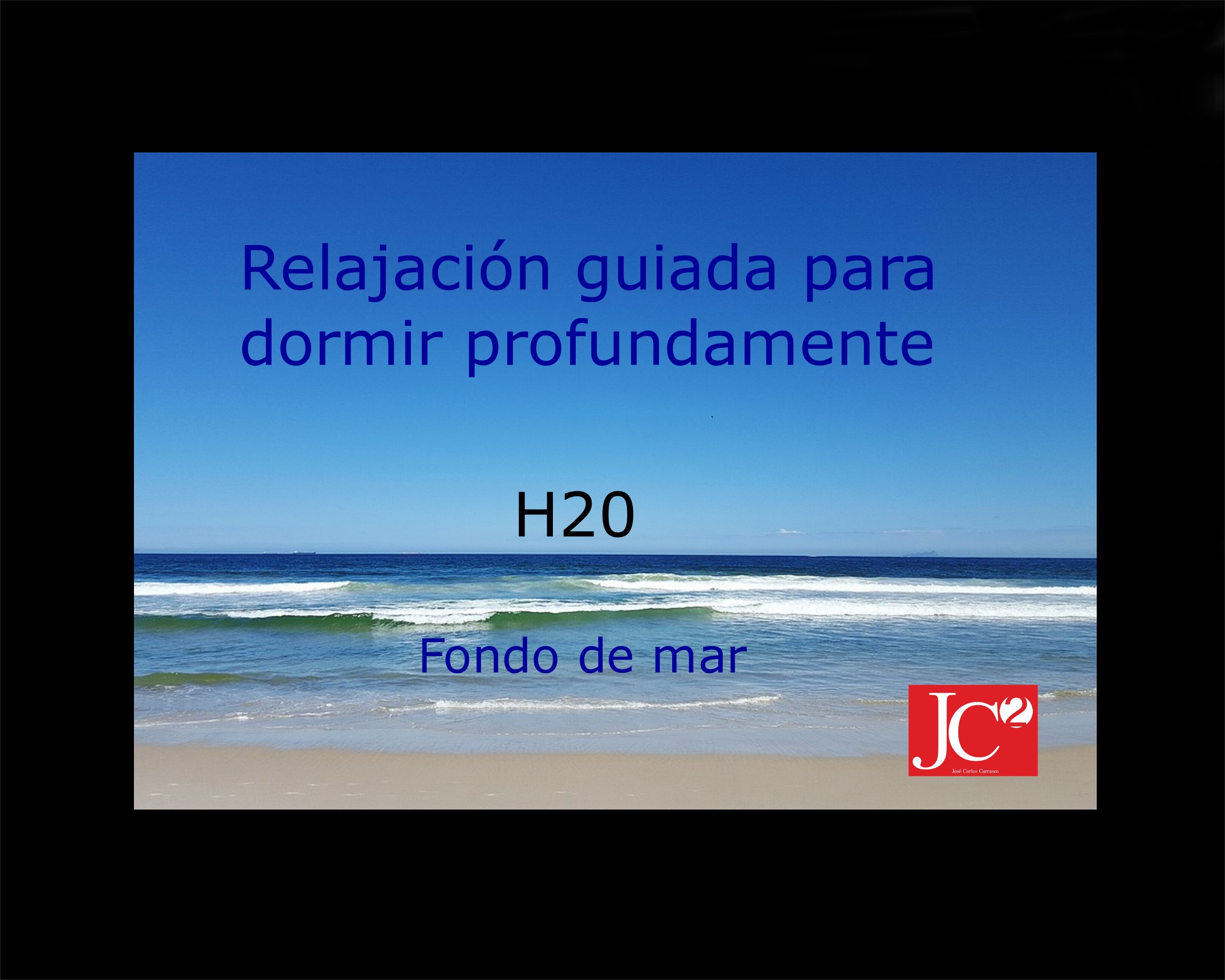 H2O: El líquido más extraño del Universo | Relajación guiada para conciliar el sueño profundo.  (V.3 Fondo de costa) episode artwork