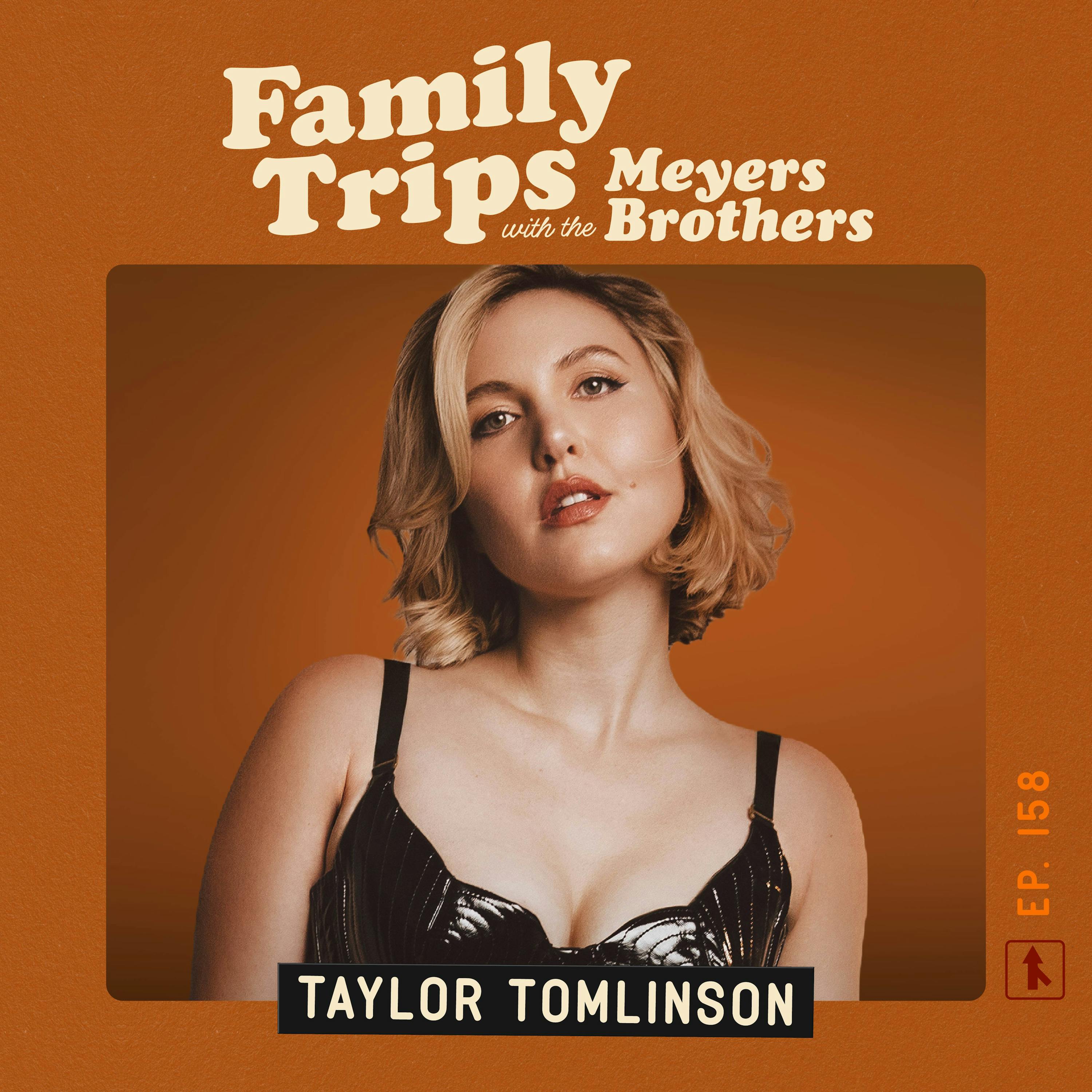 TAYLOR TOMLINSON Wants More Sibling Trips TAYLOR TOMLINSON Wants More Sibling Trips