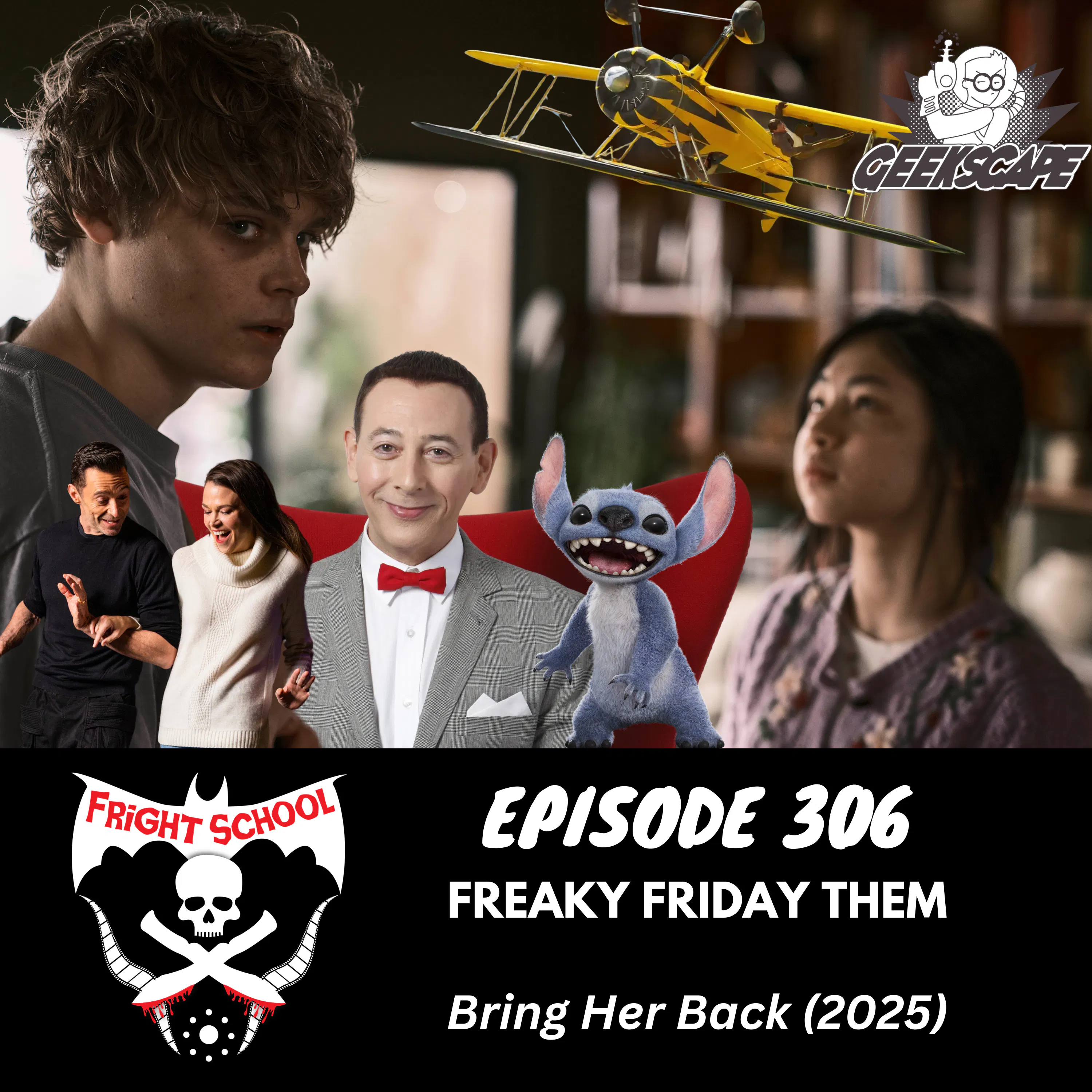 306 - Freaky Friday Them - Bring Her Back (2025) episode artwork