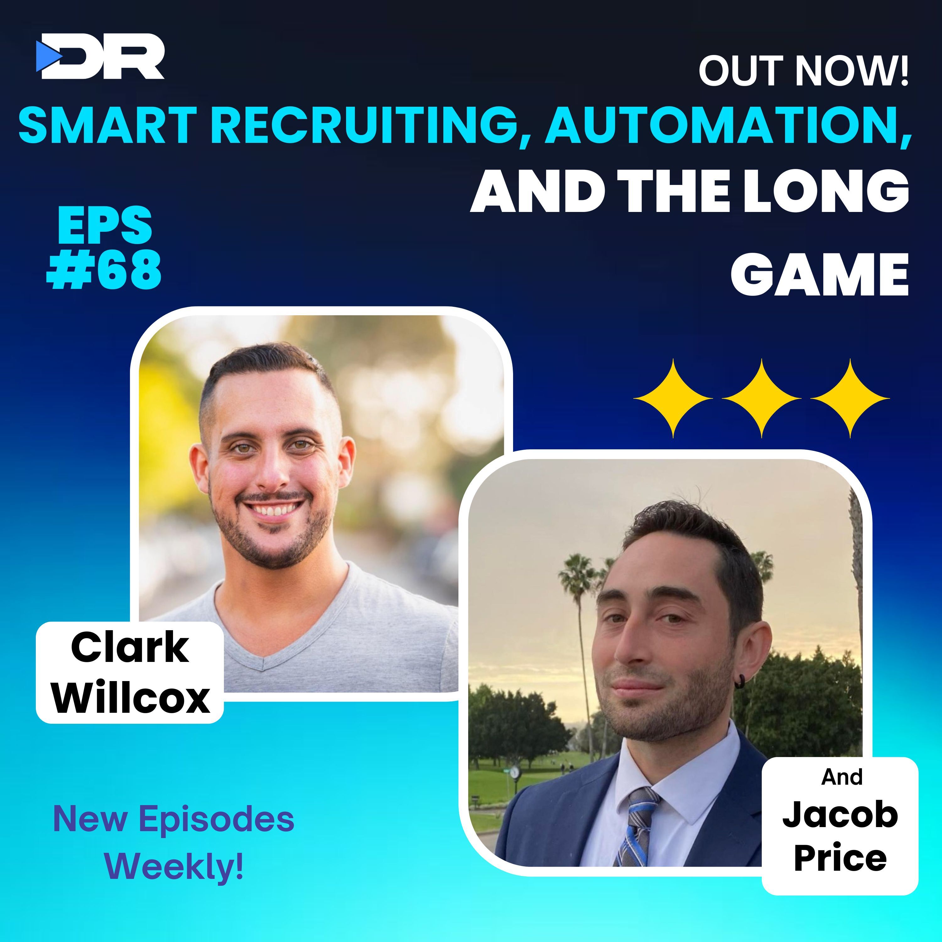#68- Jacob Price on Smart Recruiting, Automation, and the Long Game