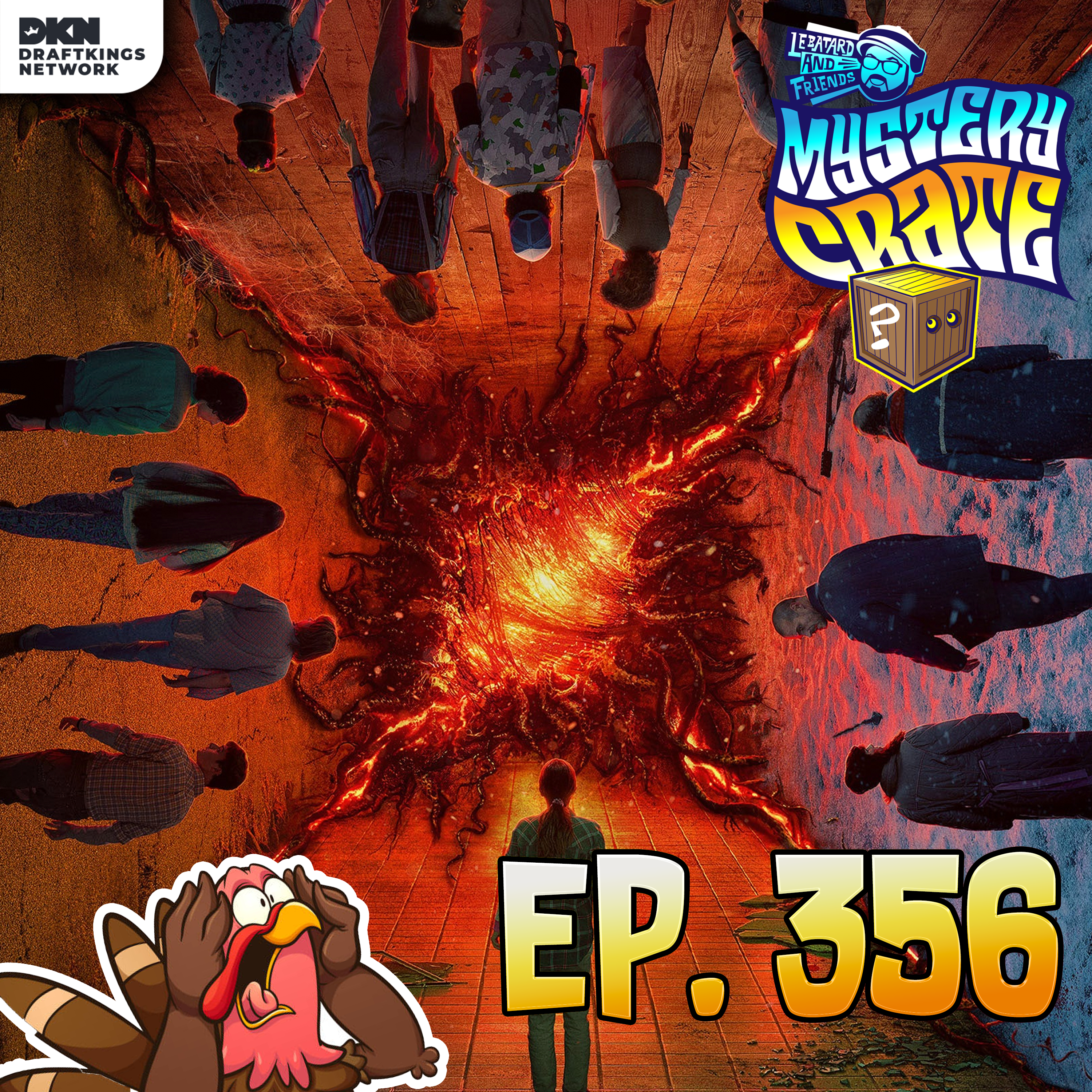 Episode Three Hundred - Fifty Six: Stranger Things is BACK!