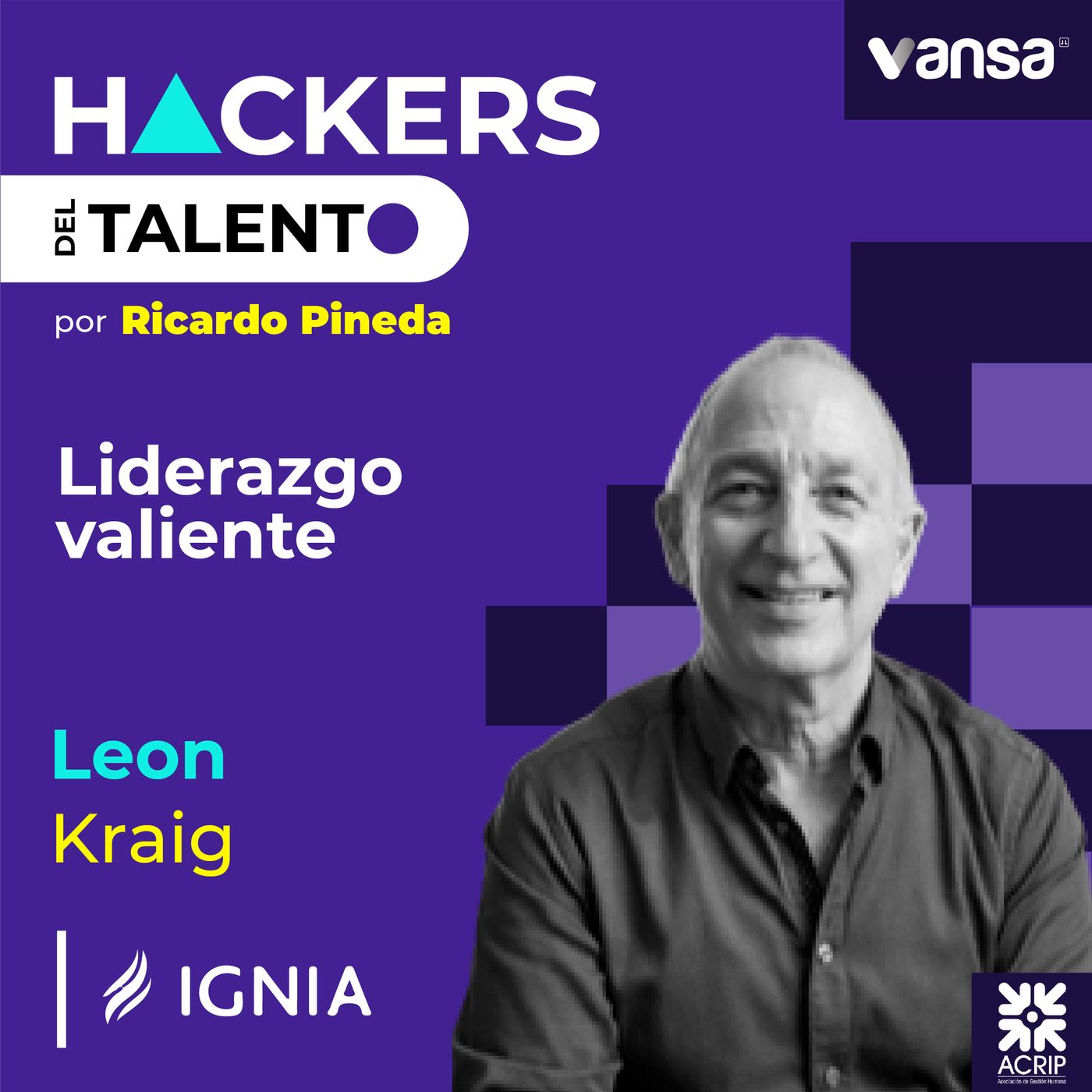 126. Liderazgo valiente- Leon Kraig (Ignia) - Lado A episode artwork