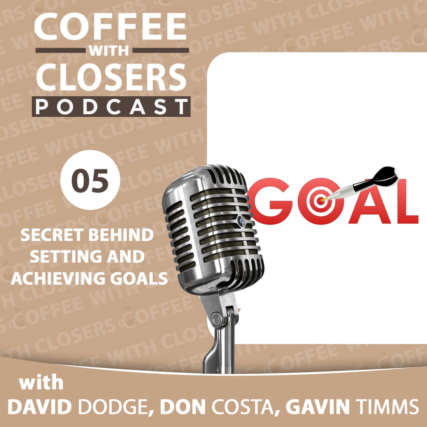 Episode 05: Secrets Behind Setting and Achieving Goals episode artwork