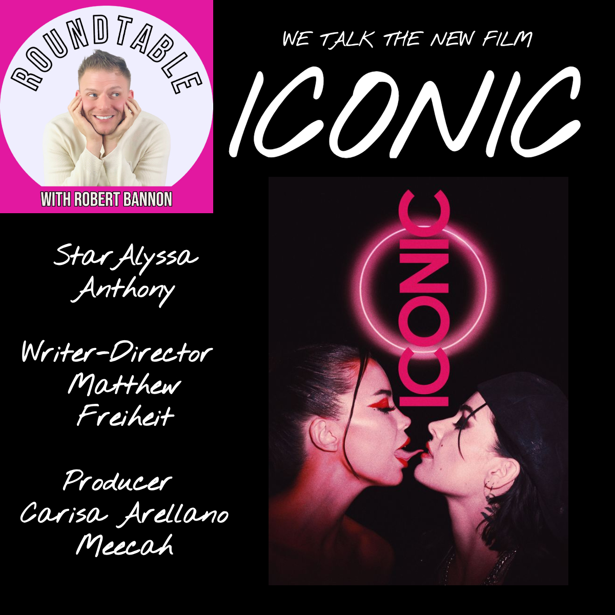 The Star & Creative Team Behind The New Film "Iconic!"